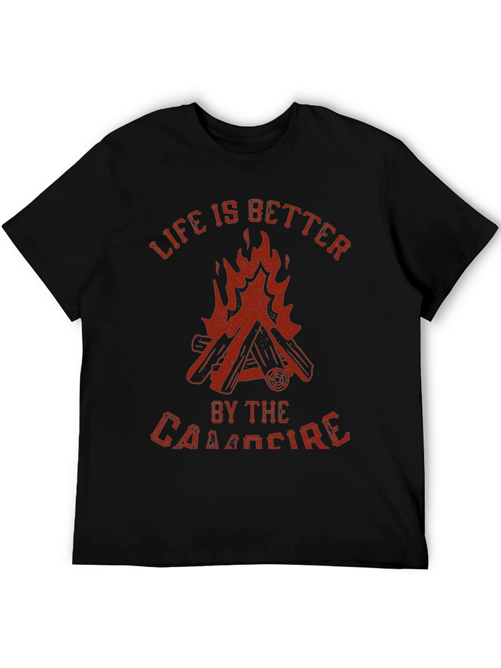 Campfire T-Shirt: Life Is Better By The Campfire