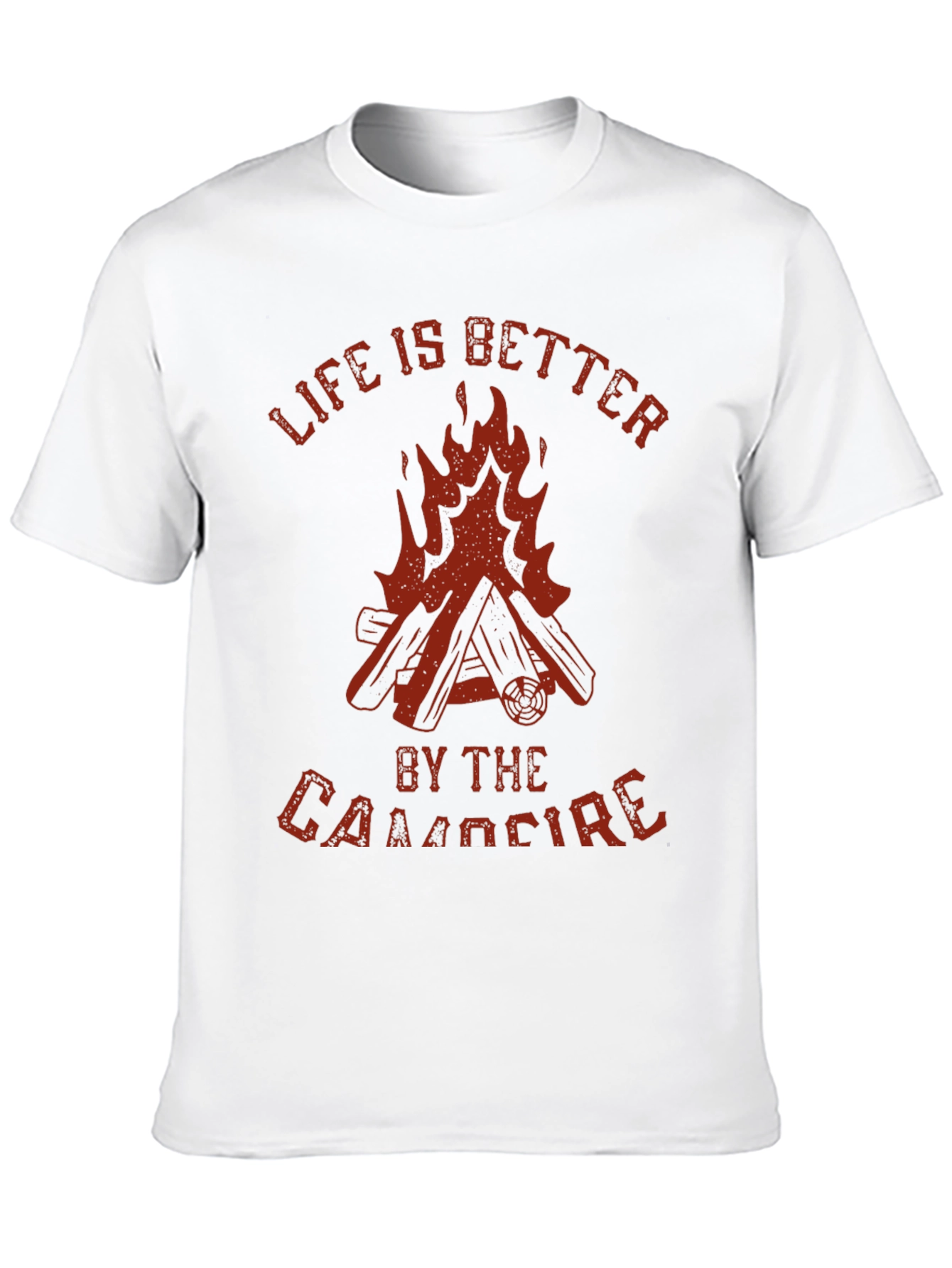 Campfire T-Shirt: Life Is Better By The Campfire