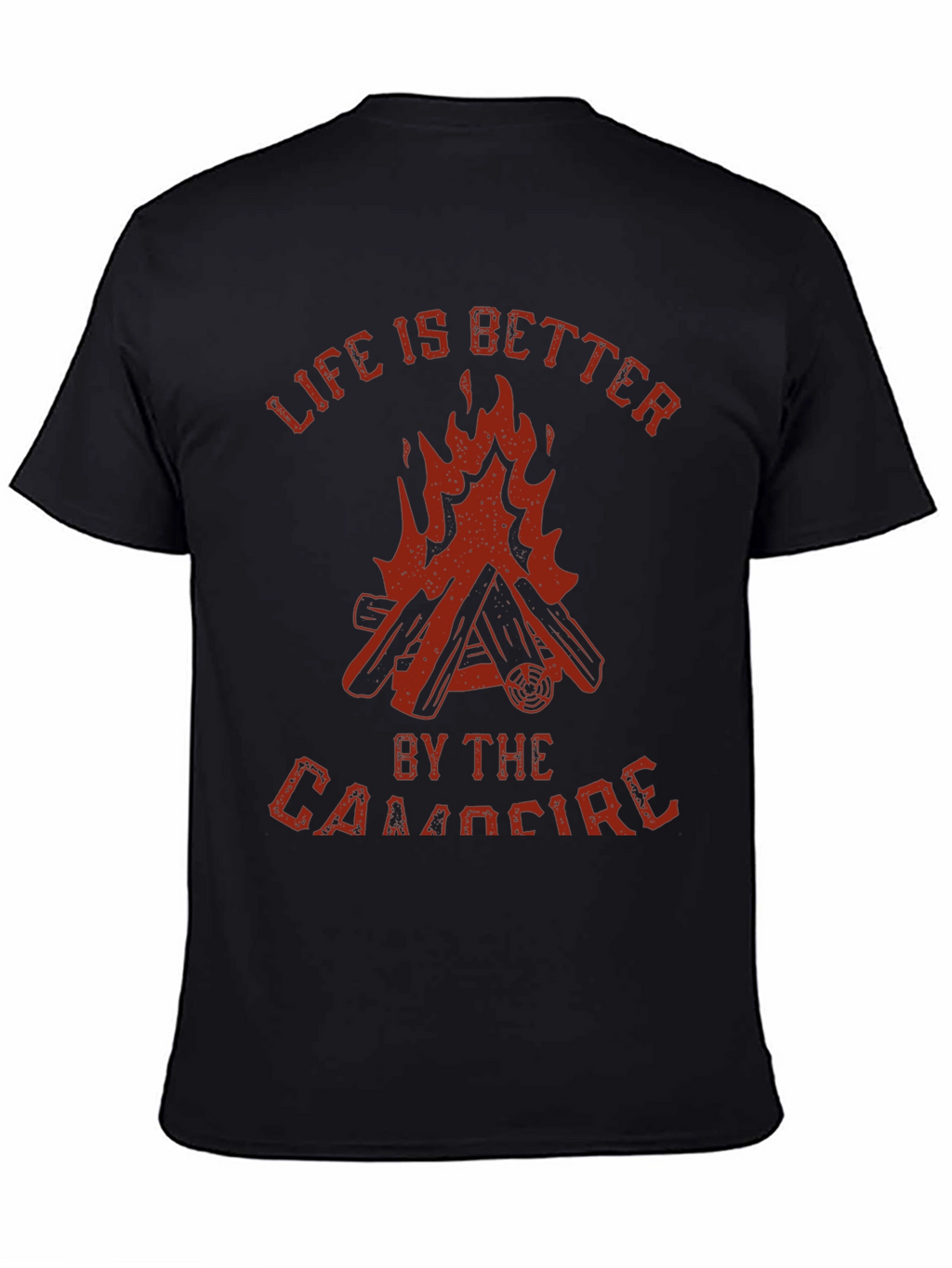 Campfire T-Shirt: Life Is Better By The Campfire