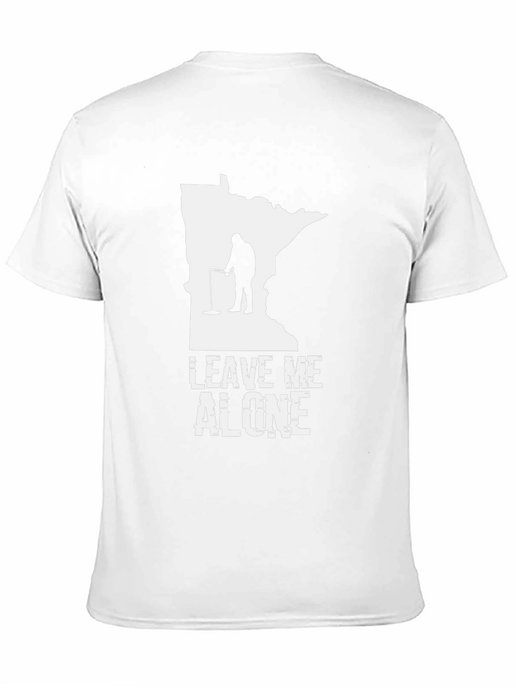 Leave Me Alone T-Shirt Metal Detecting Minnesota