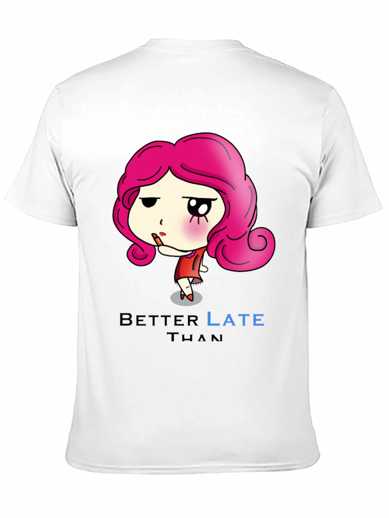 Better Late Than Never Graphic T-Shirt