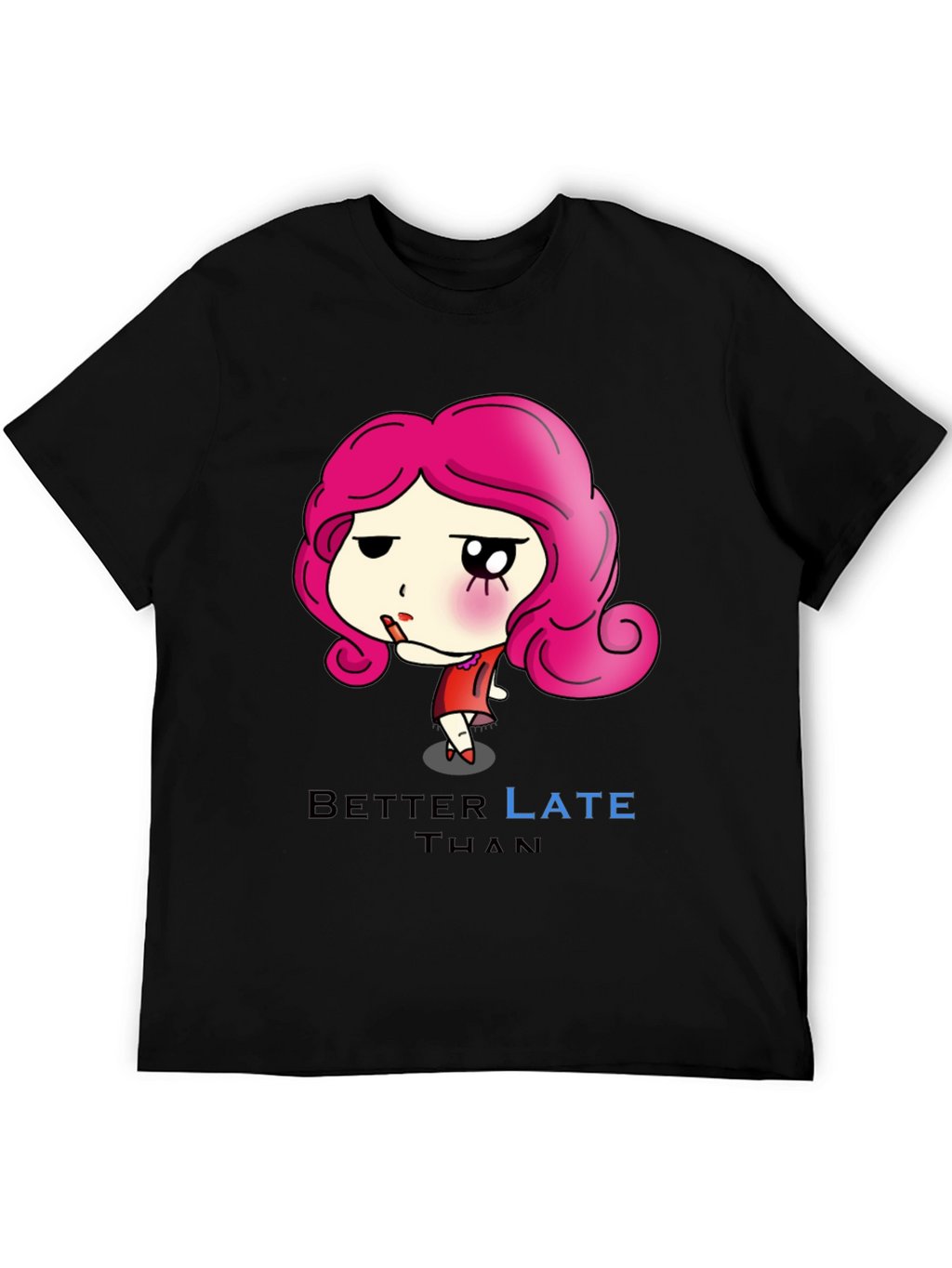 Better Late Than Never Graphic T-Shirt