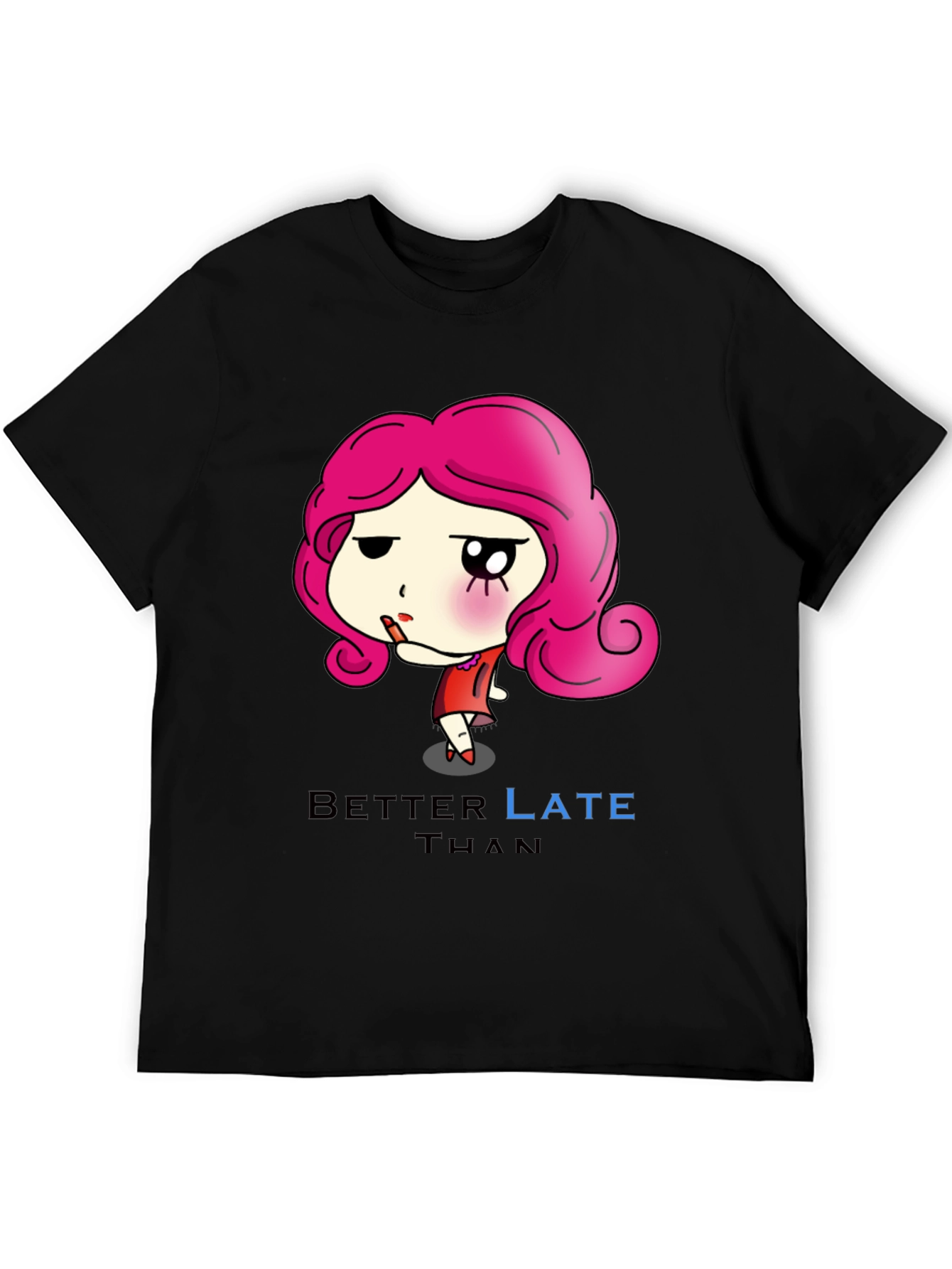 Better Late Than Never Graphic T-Shirt