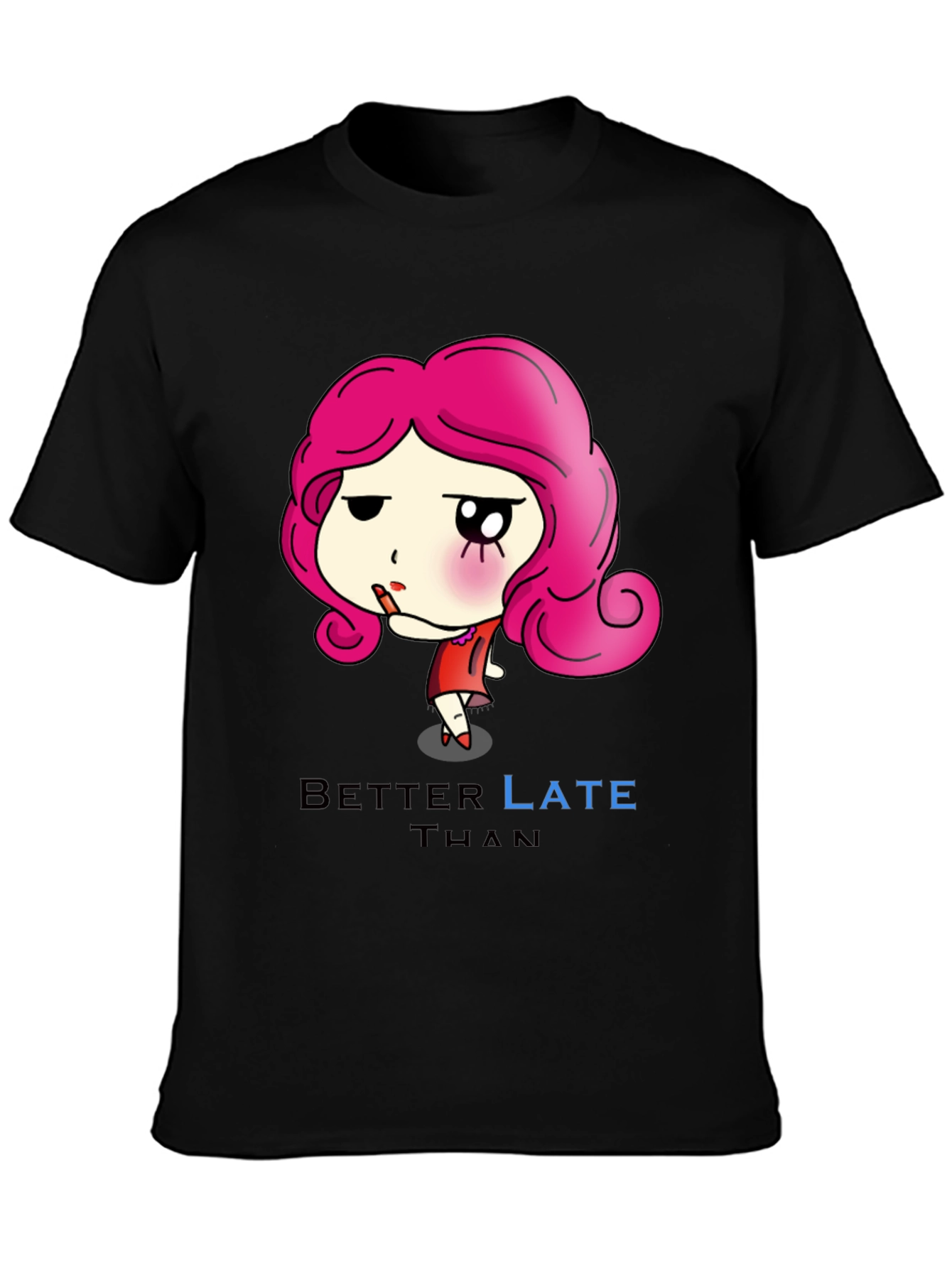 Better Late Than Never Graphic T-Shirt