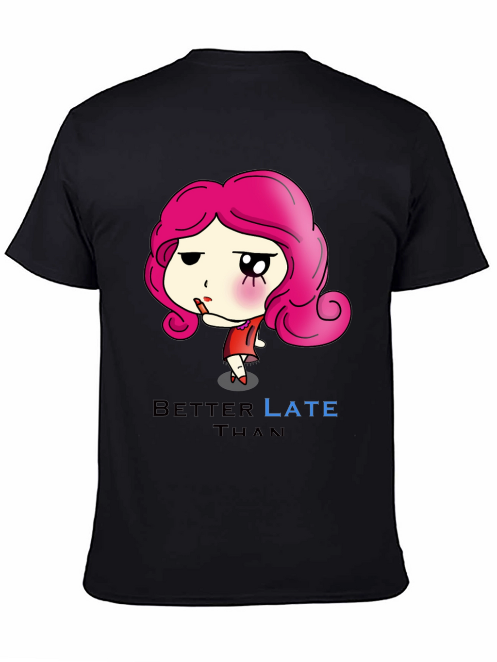 Better Late Than Never Graphic T-Shirt