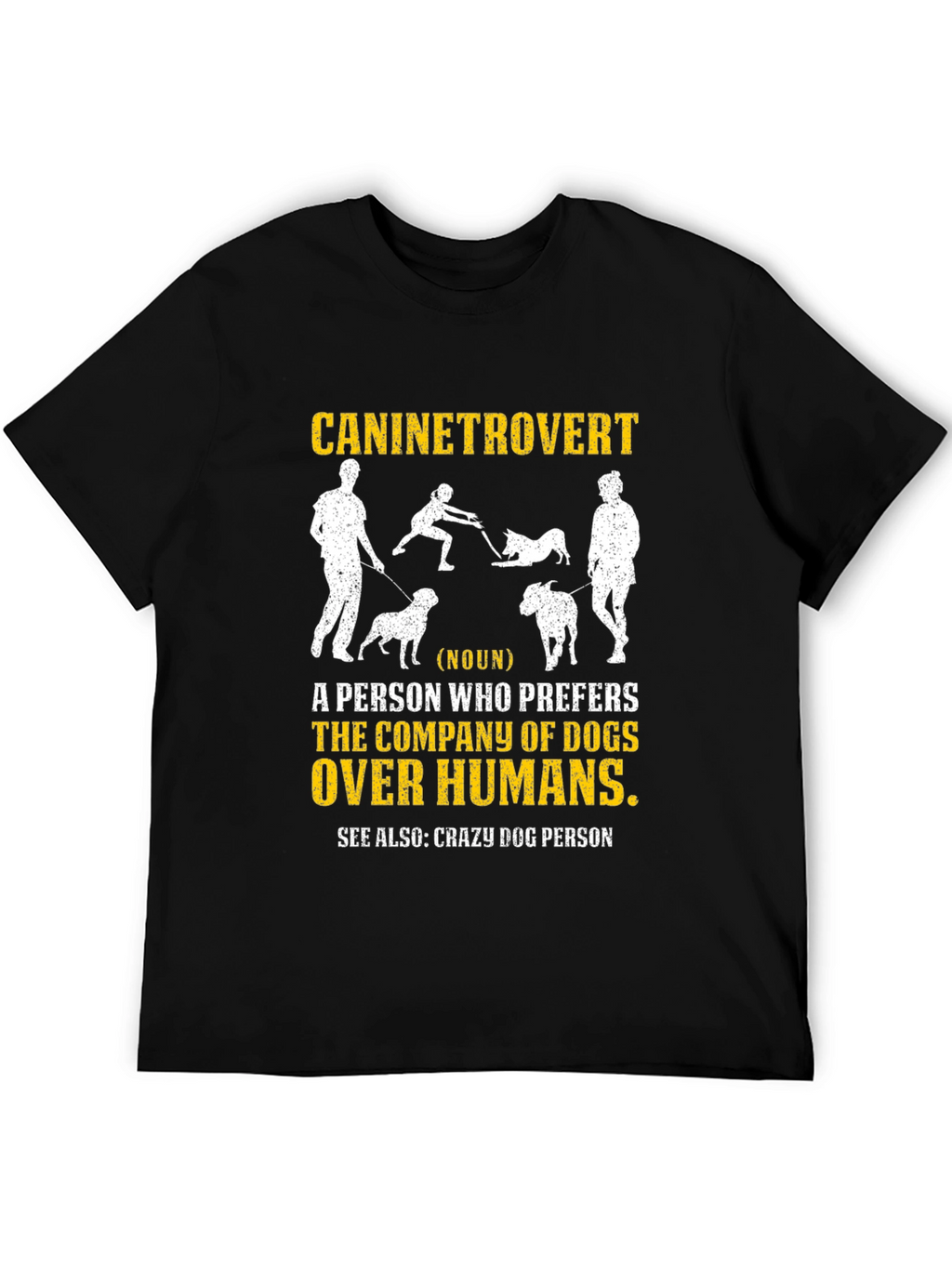 Caninetrovert T-Shirt - Dog Lover Apparel