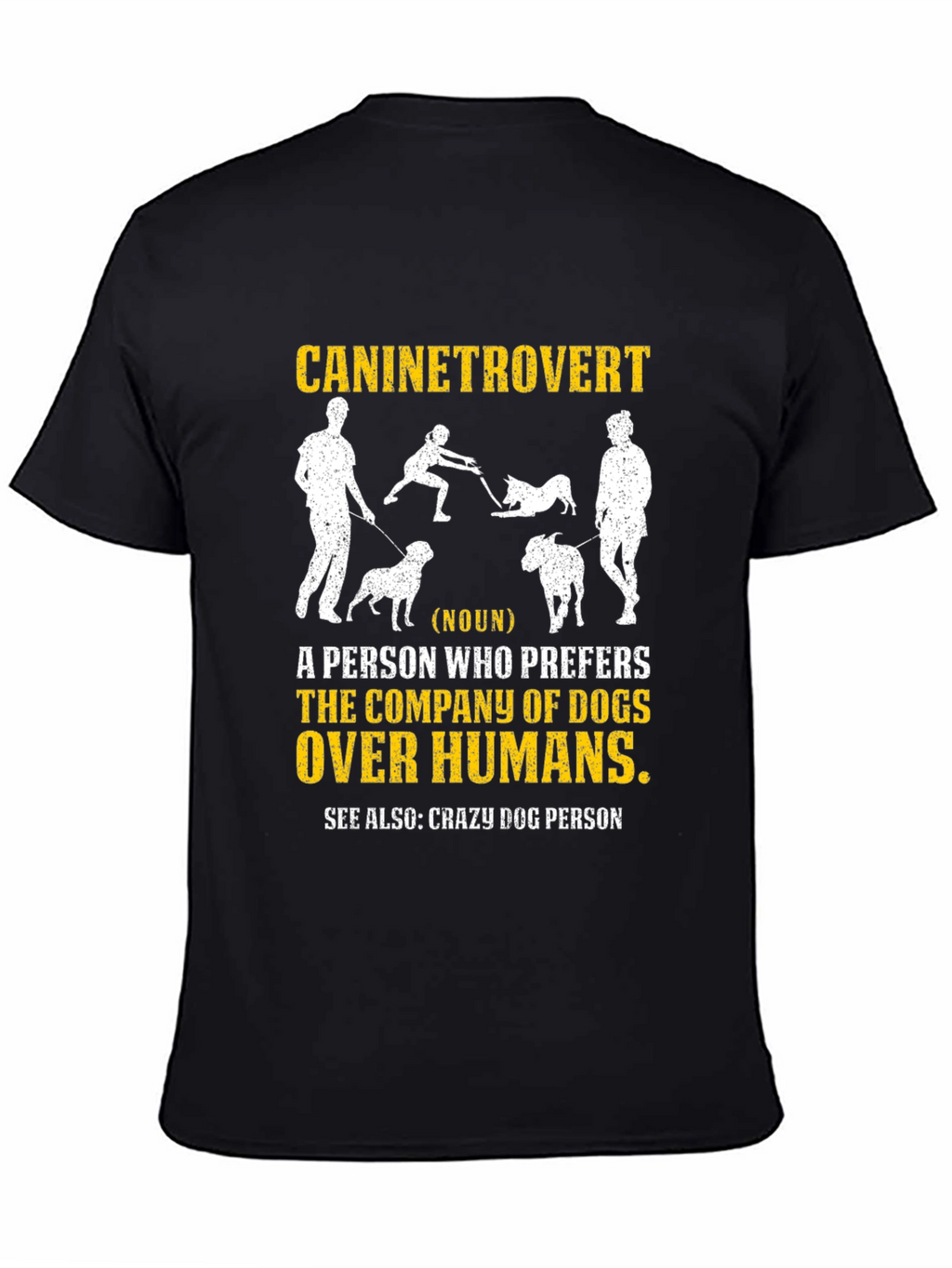 Caninetrovert T-Shirt - Dog Lover Apparel