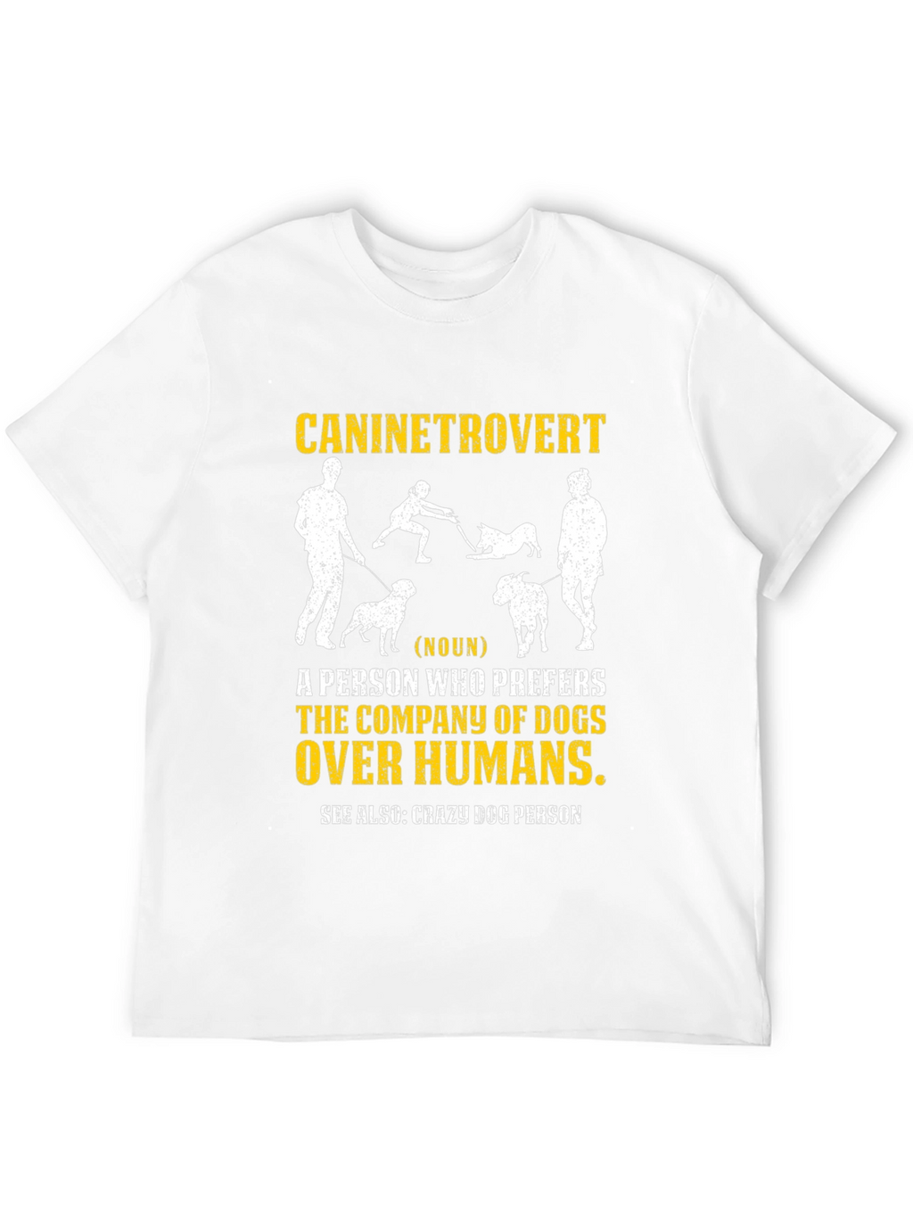 Caninetrovert T-Shirt - Dog Lover Apparel