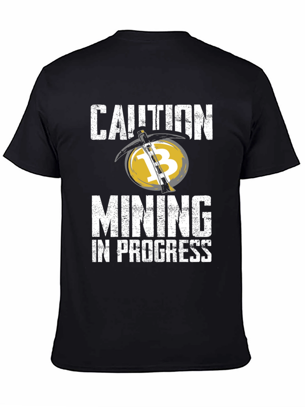 Caution Mining in Progress Black T-Shirt