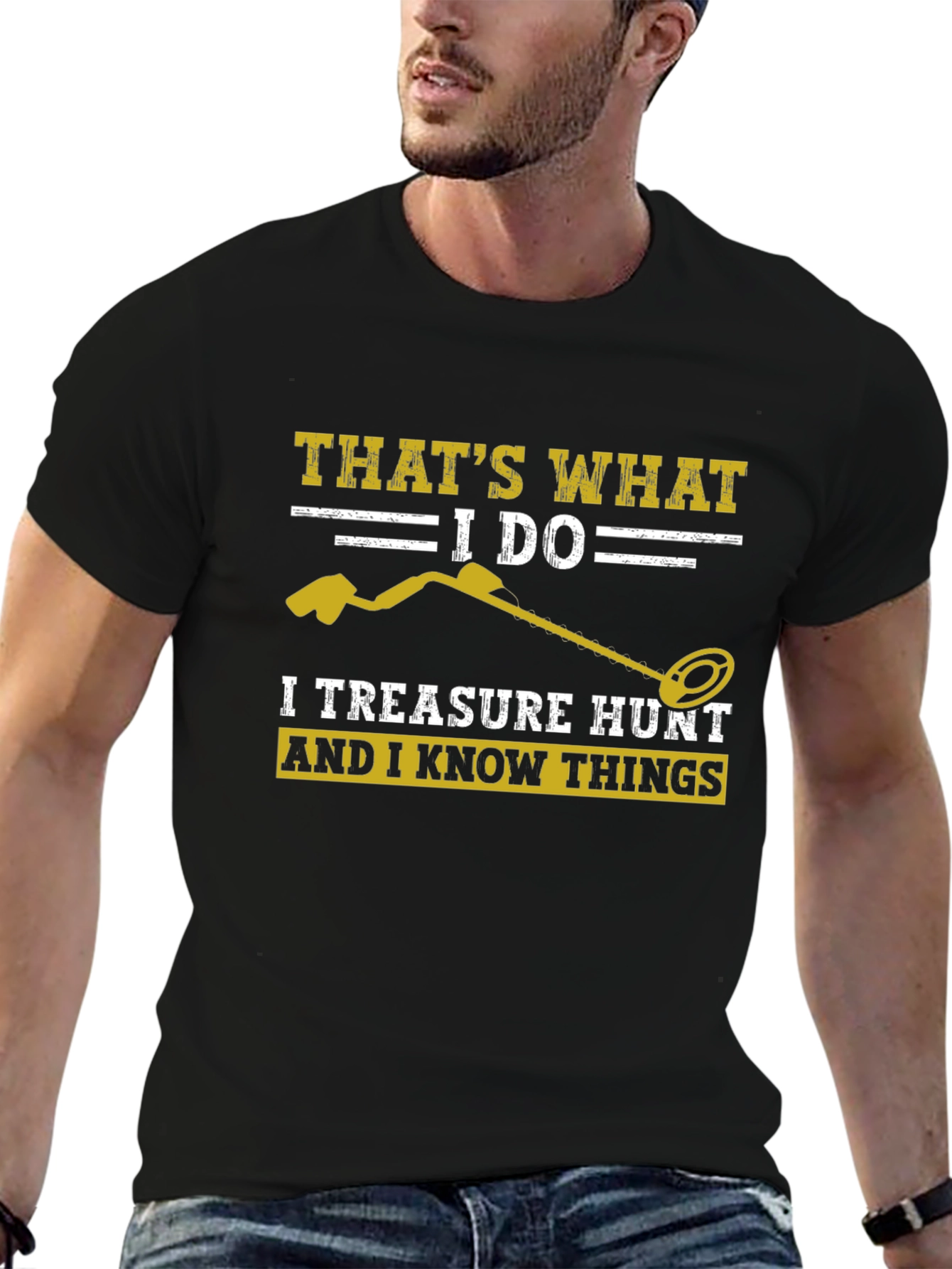 Treasure Hunt T-Shirt: I Do & I Know Things!