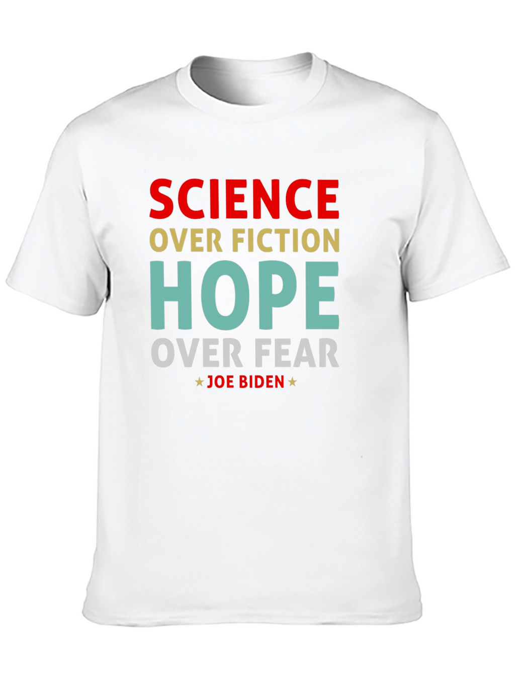 Science Over Fiction Joe Biden T-Shirt