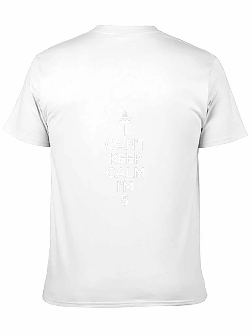 I Cant Keep Calm Im 5 T-Shirt
