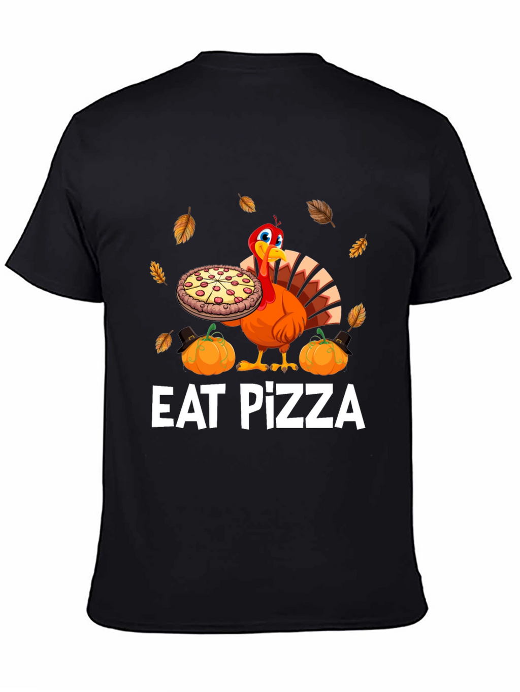 Eat Pizza Thanksgiving Turkey T-Shirt