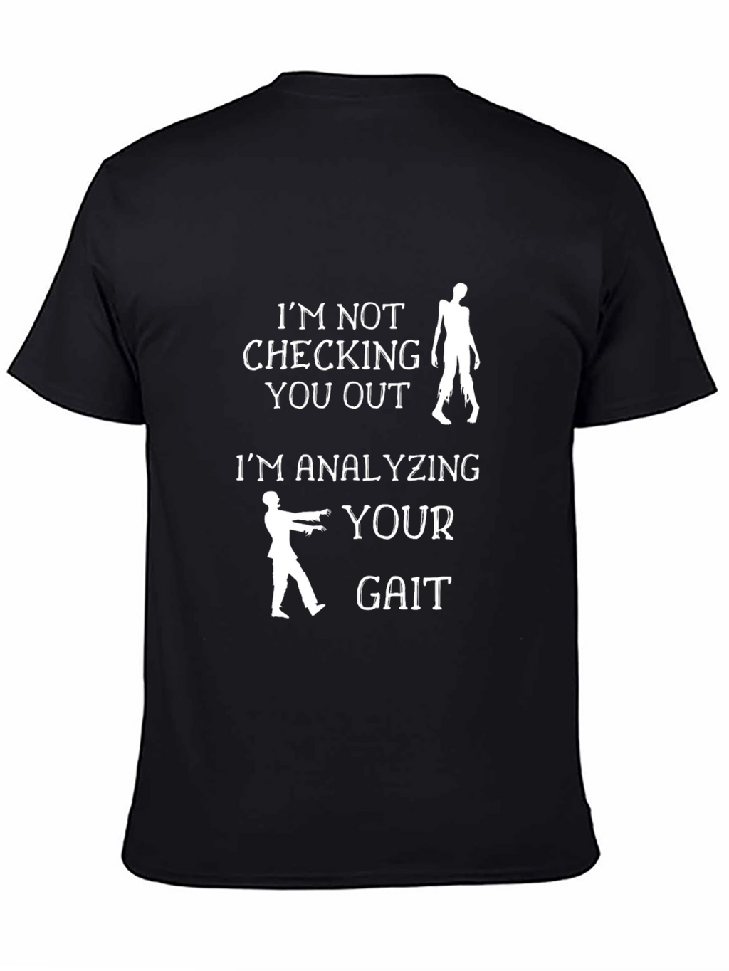 Zombie Gait T-Shirt - Funny Walking Dead Tee