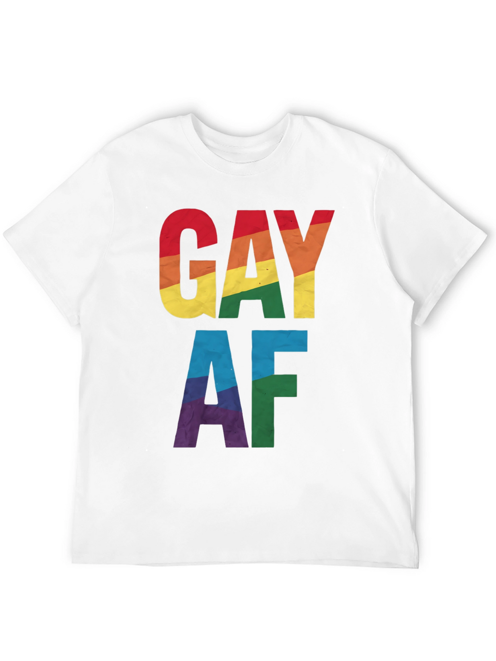 Gay AF Rainbow Pride T-Shirt