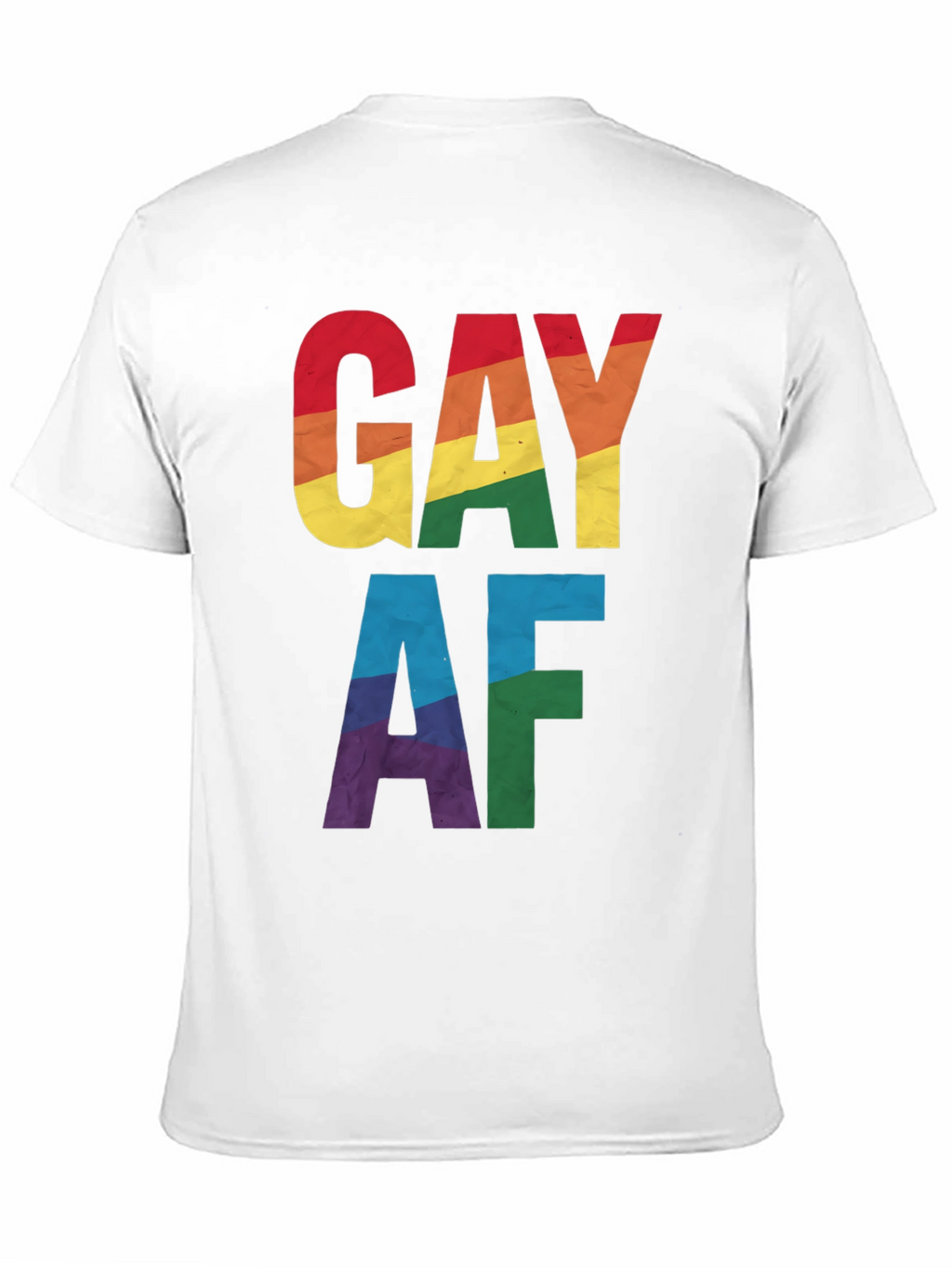 Gay AF Rainbow Pride T-Shirt