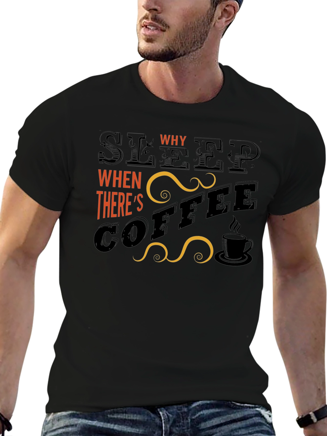 Sleep? Why? Coffee Graphic T-Shirt - Black