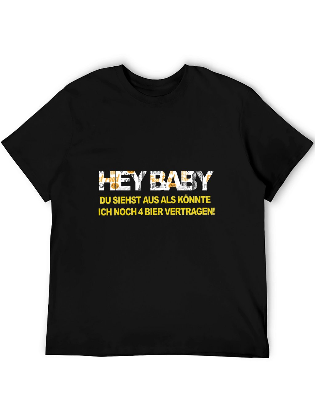 Hey Baby! Funny German Beer T-Shirt