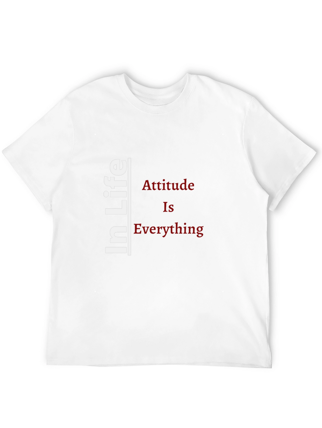 Attitude Is Everything Graphic T-Shirt
