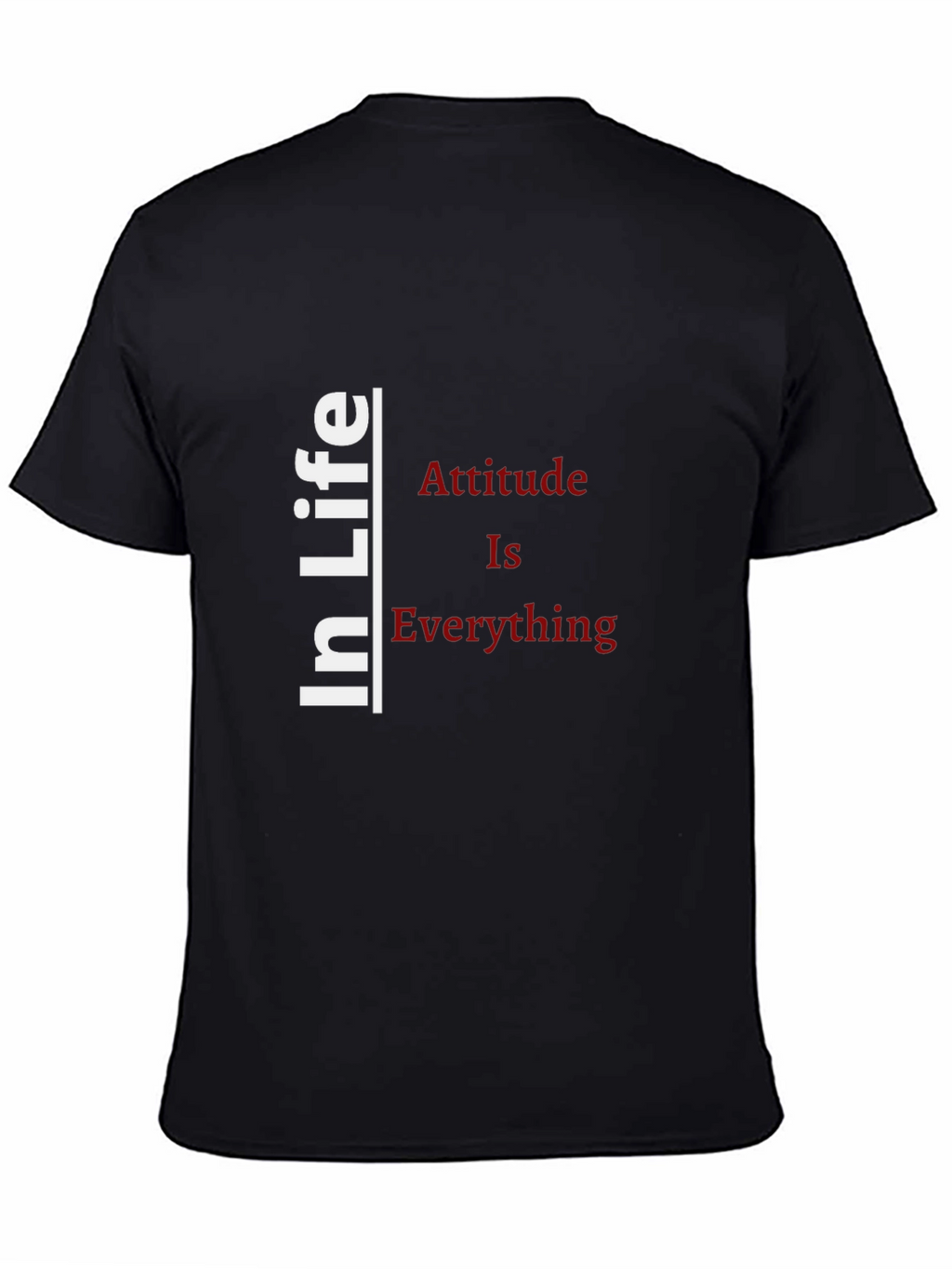 Attitude Is Everything Graphic T-Shirt