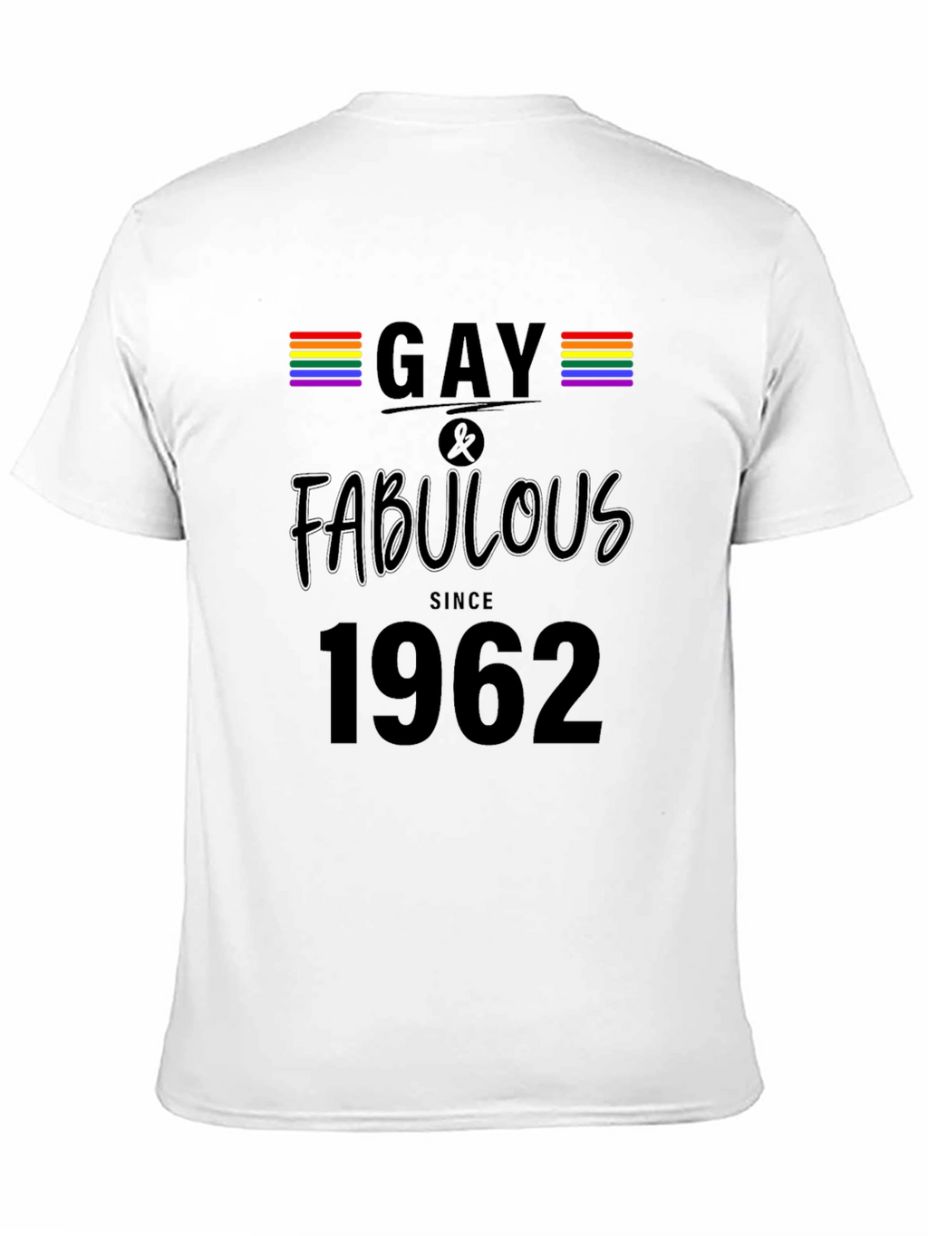 Gay & Fabulous Since 1962 Pride T-Shirt