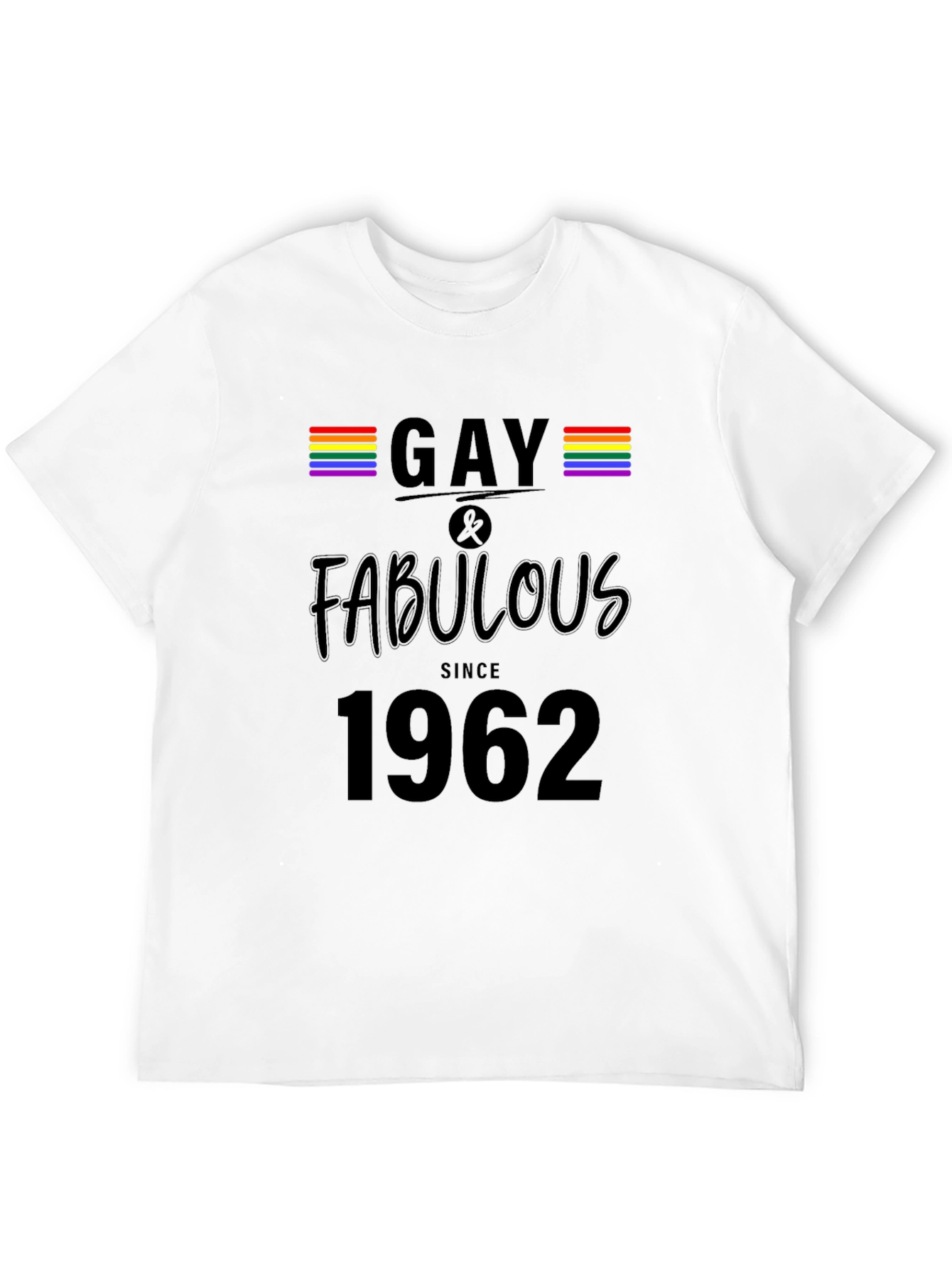 Gay & Fabulous Since 1962 Pride T-Shirt