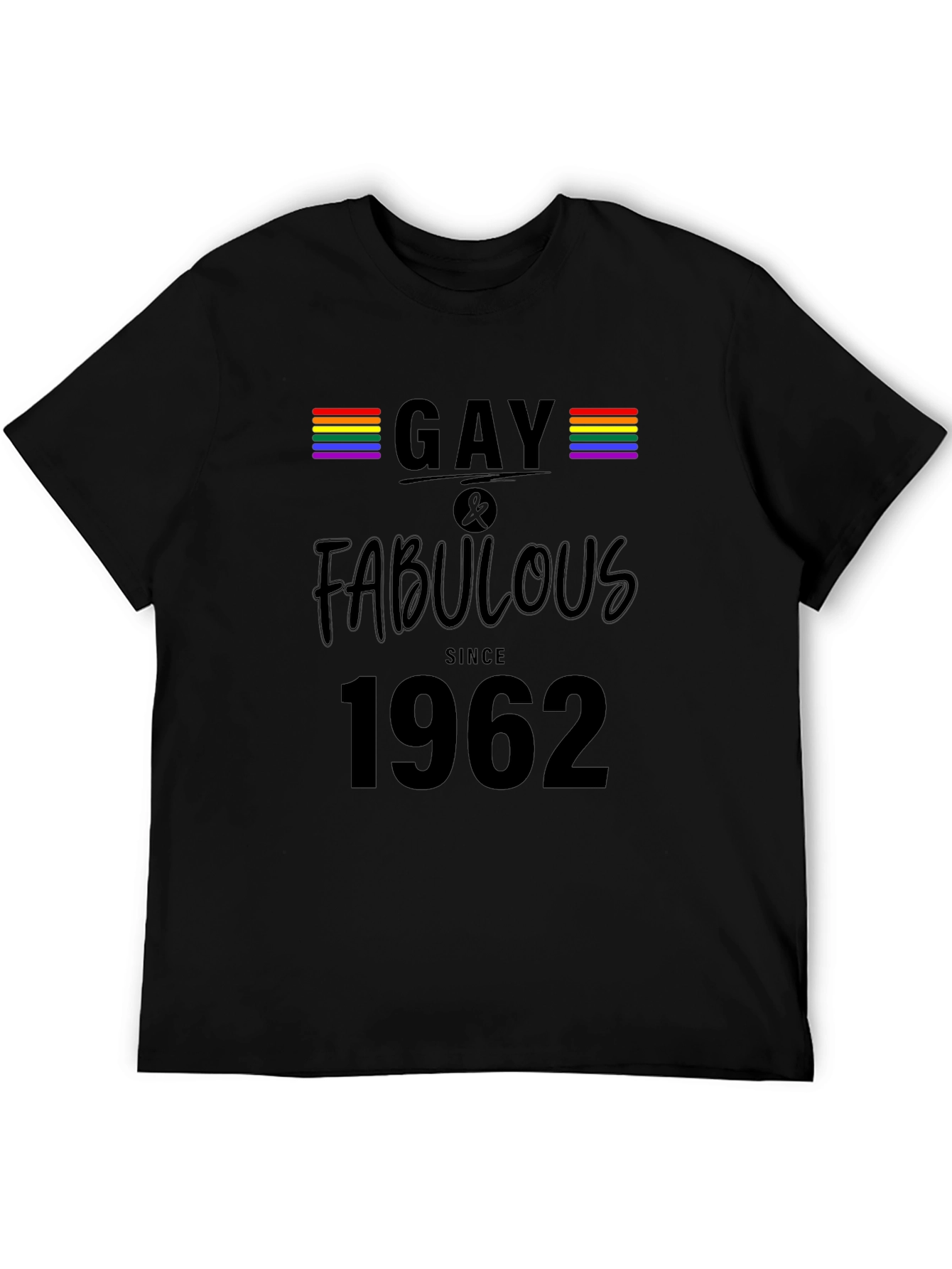 Gay & Fabulous Since 1962 Pride T-Shirt