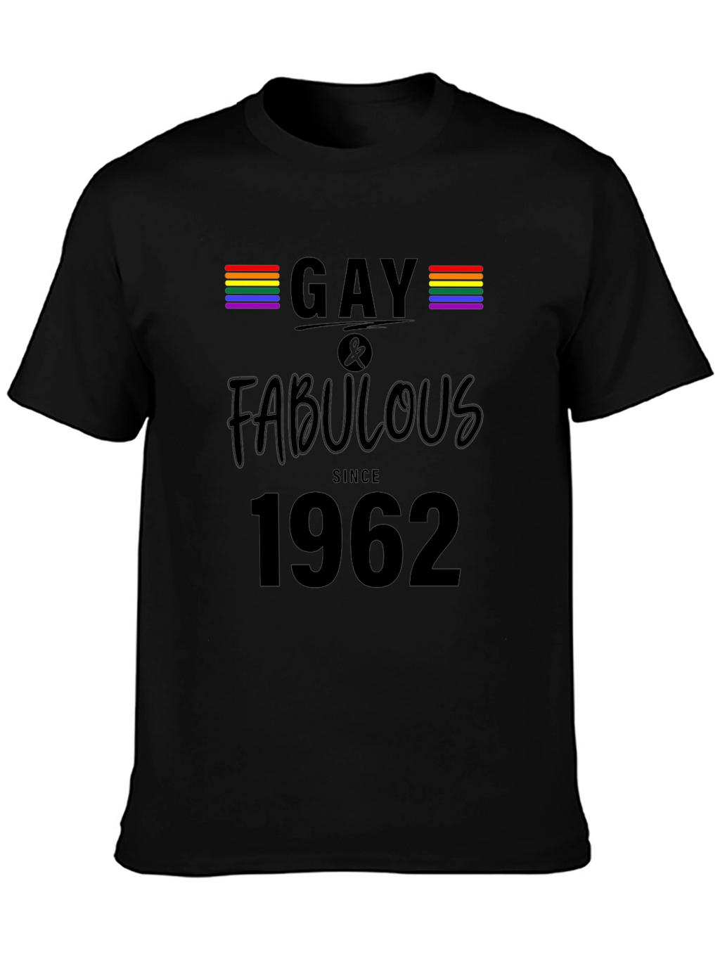 Gay & Fabulous Since 1962 Pride T-Shirt