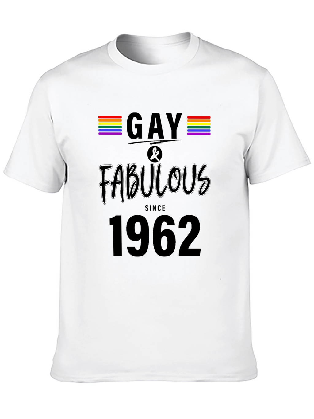 Gay & Fabulous Since 1962 Pride T-Shirt