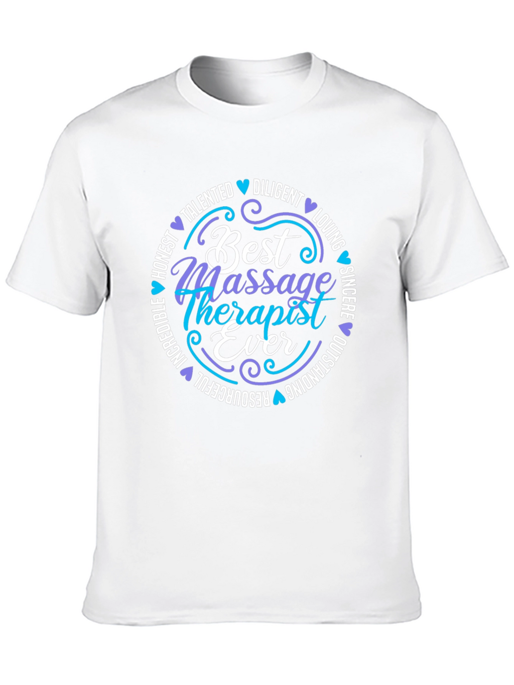 Best Massage Therapist Ever T-Shirt