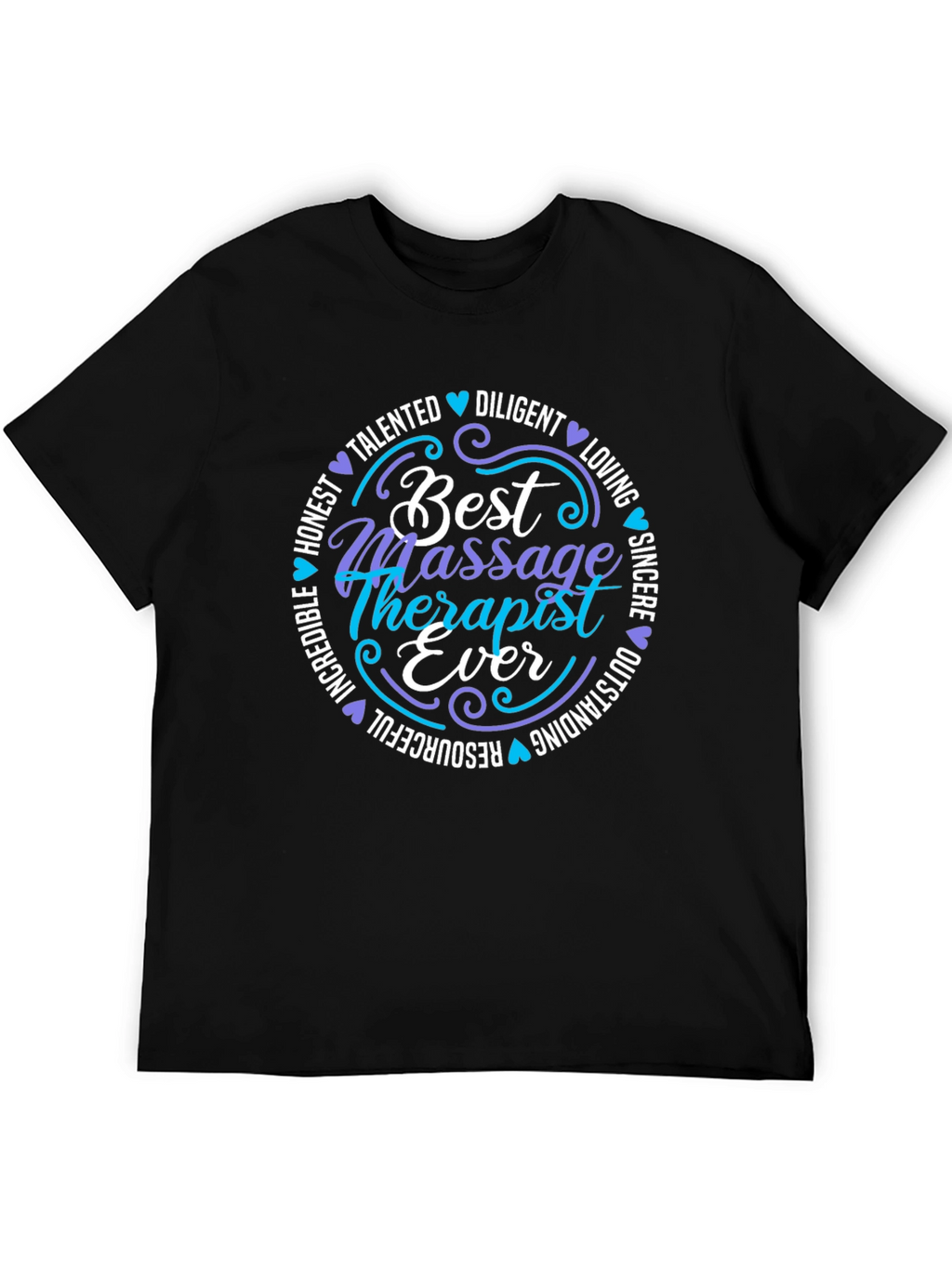 Best Massage Therapist Ever T-Shirt