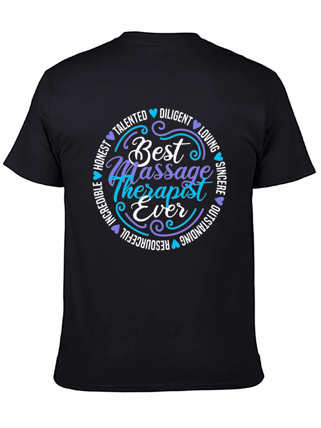 Best Massage Therapist Ever T-Shirt
