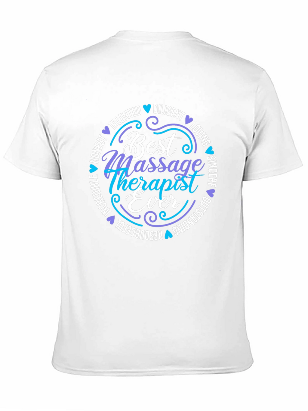 Best Massage Therapist Ever T-Shirt