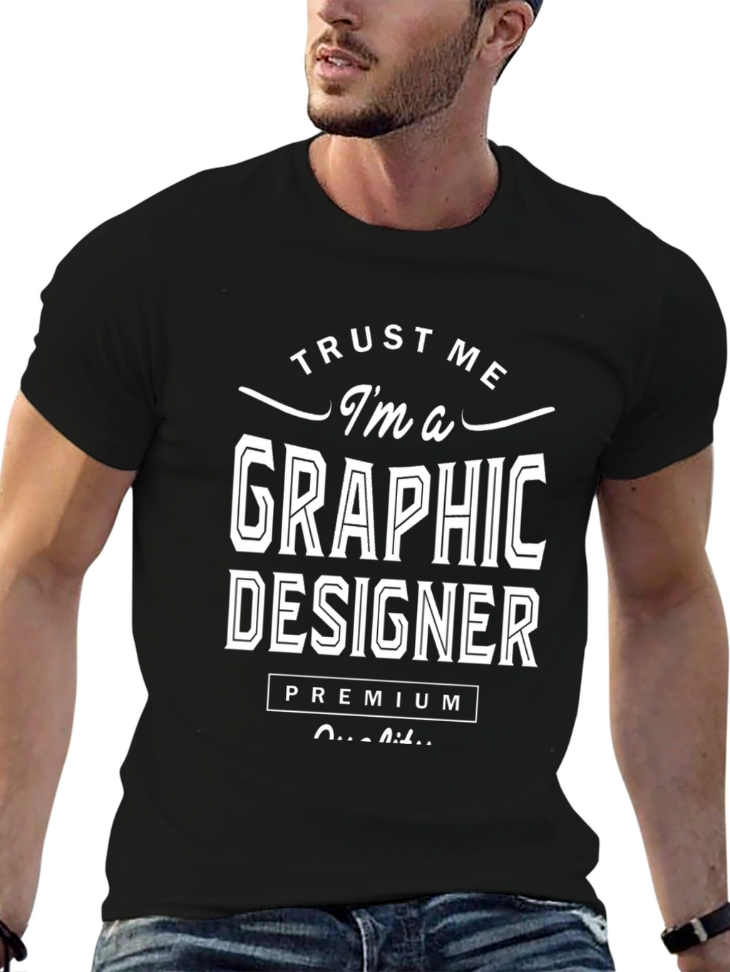Trust Me Im A Graphic Designer Premium Quality T-Shirt
