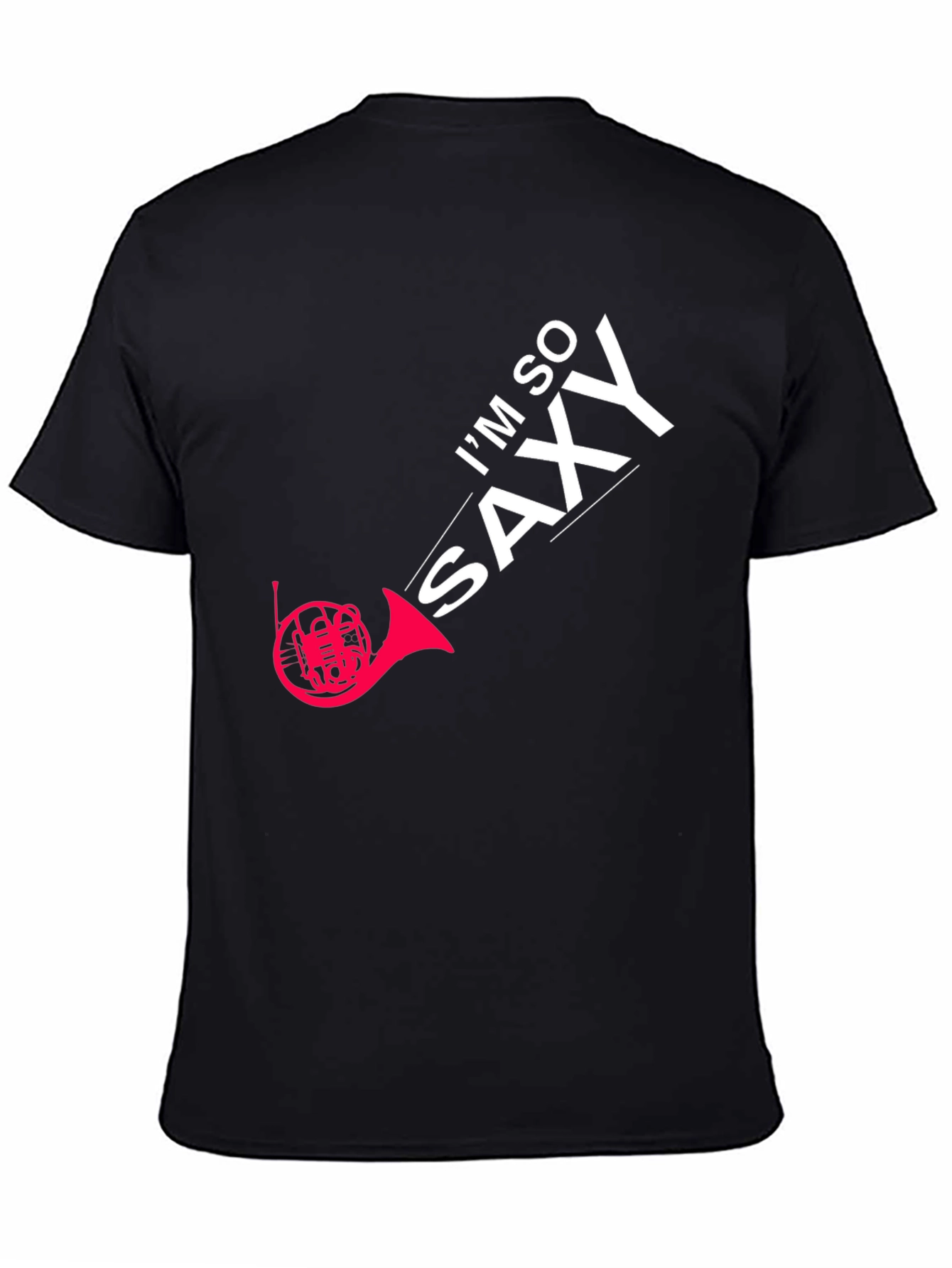 Im So Saxy T-Shirt - Horn Player Tee