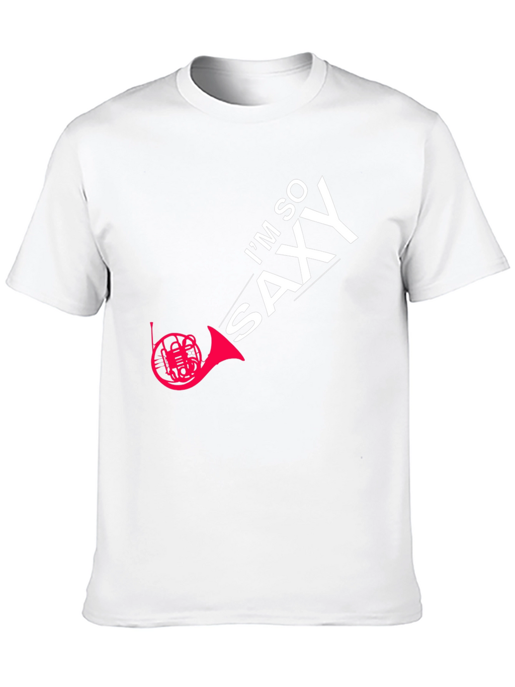 Im So Saxy T-Shirt - Horn Player Tee