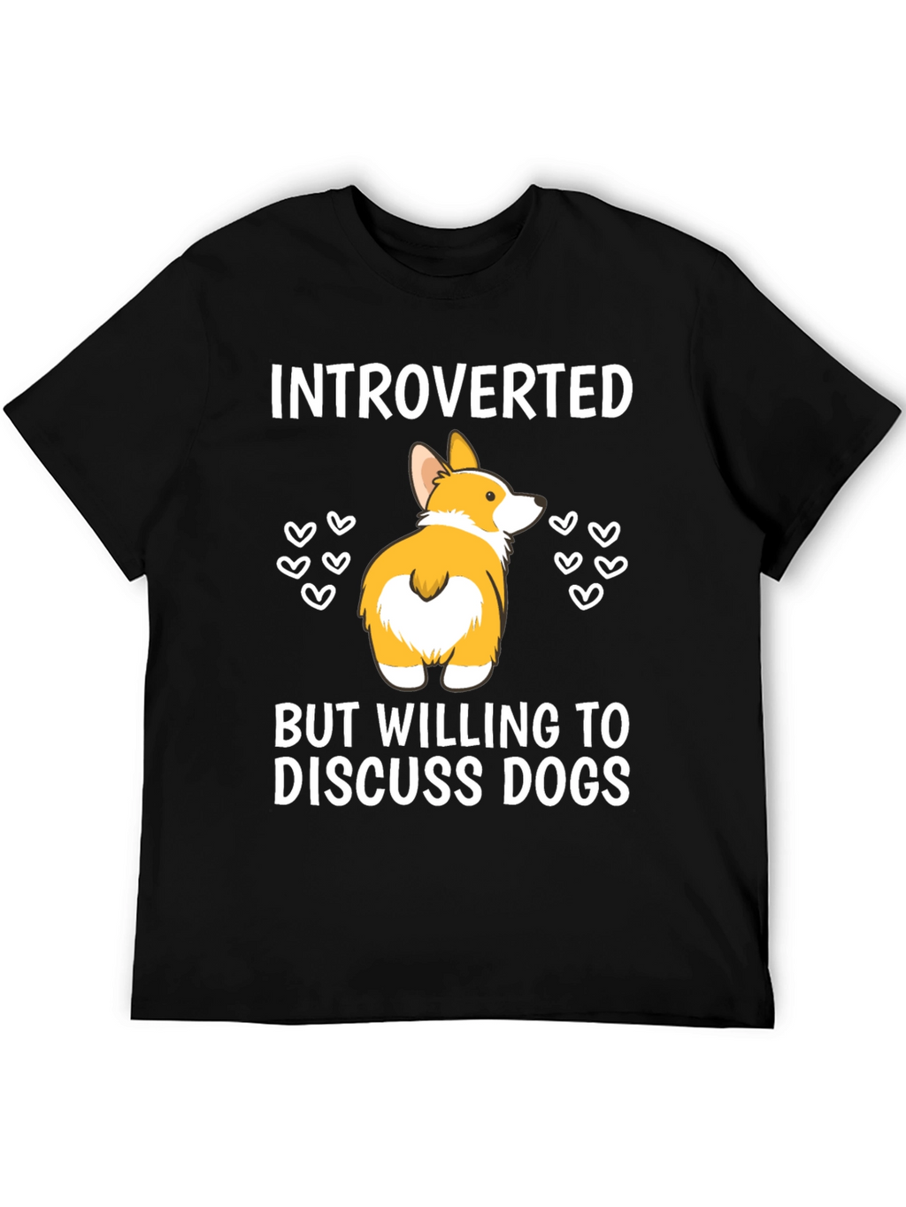 Introverted But Willing To Discuss Dogs T-Shirt