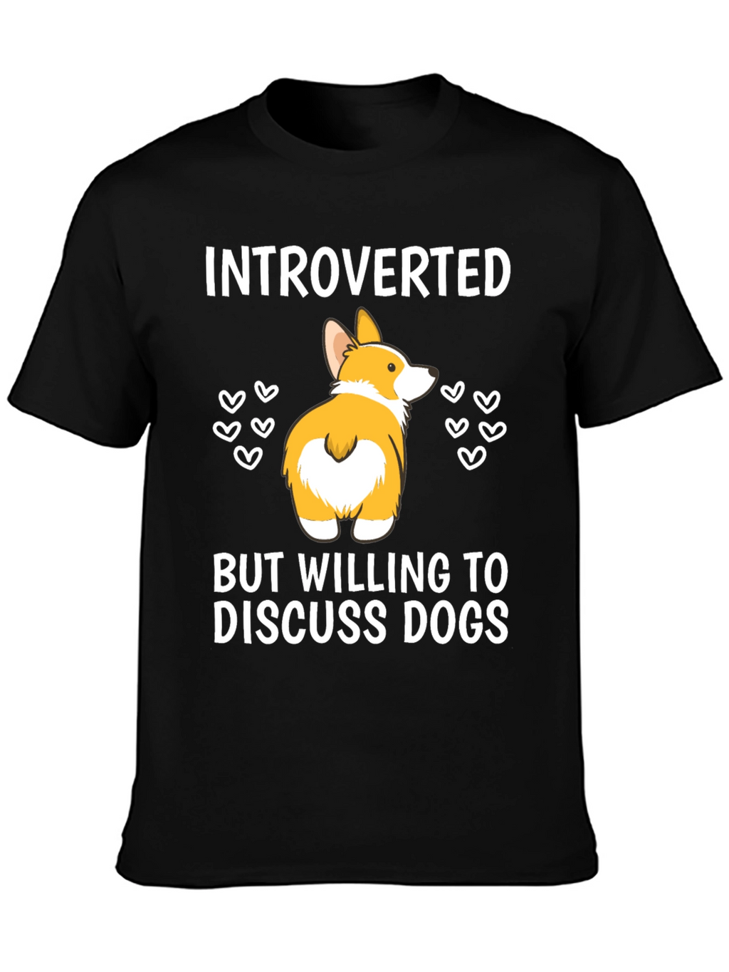 Introverted But Willing To Discuss Dogs T-Shirt