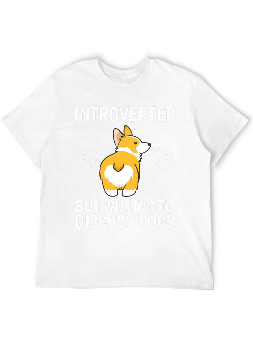 Introverted But Willing To Discuss Dogs T-Shirt