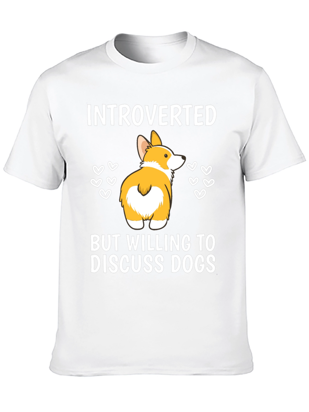 Introverted But Willing To Discuss Dogs T-Shirt