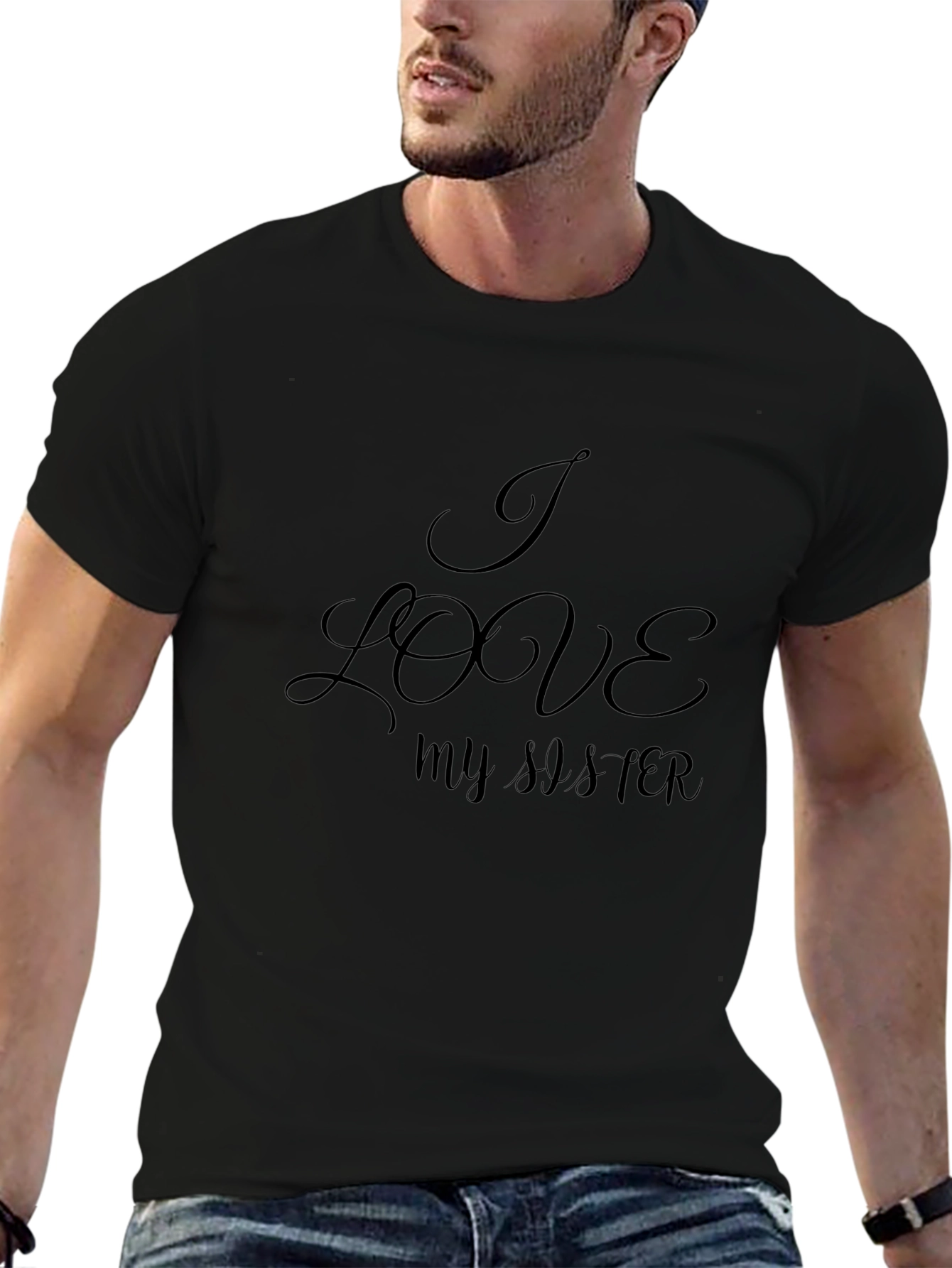 I Love My Sister - Stylish Black Graphic Tee
