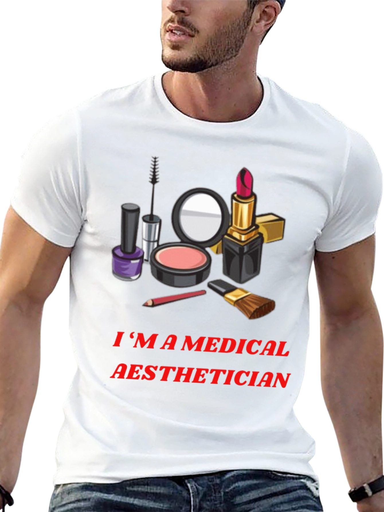 Medical Aesthetician T-Shirt - Makeup Artist Graphic Tee