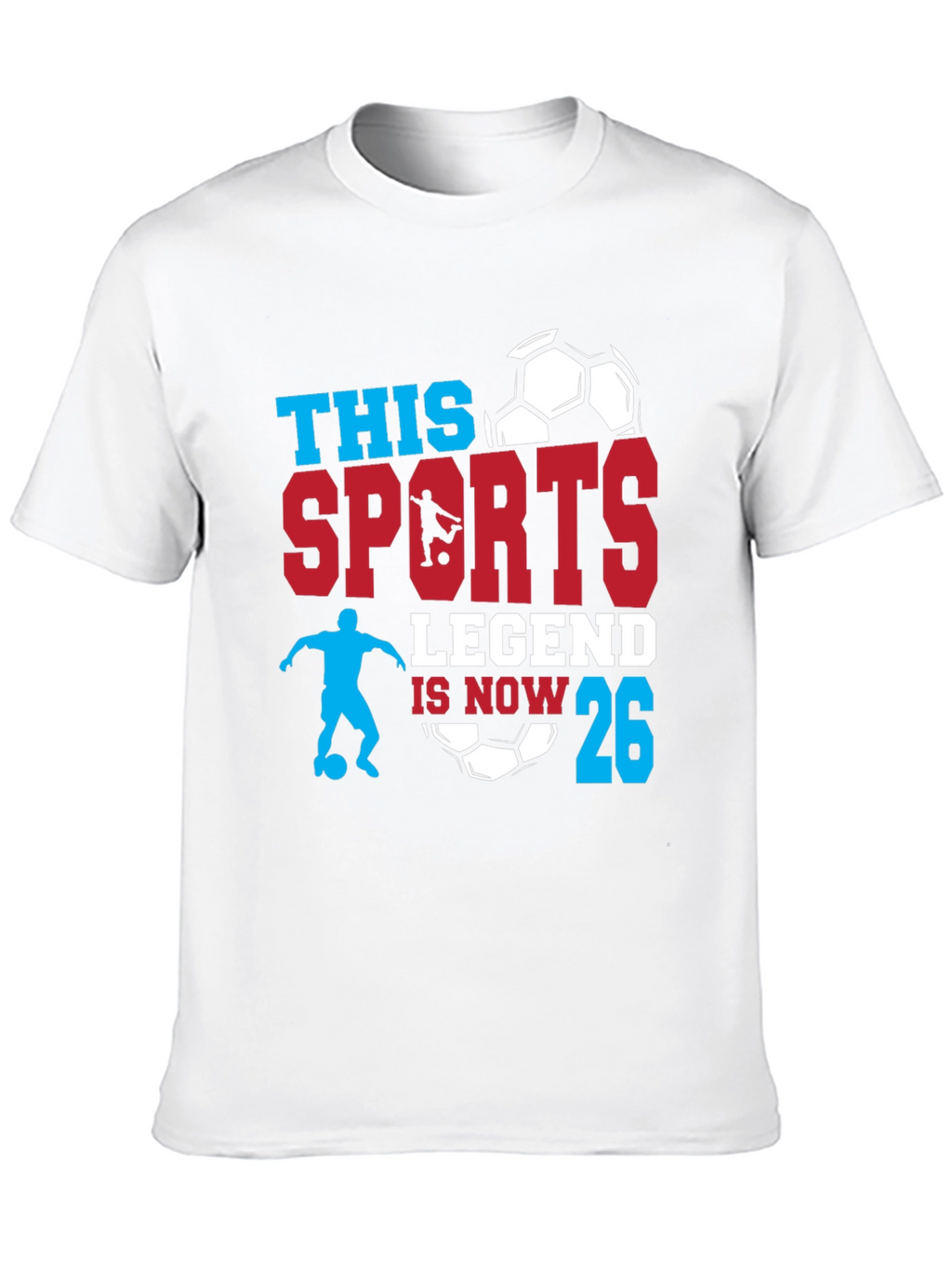 Sports Legend 26th Birthday Soccer T-Shirt