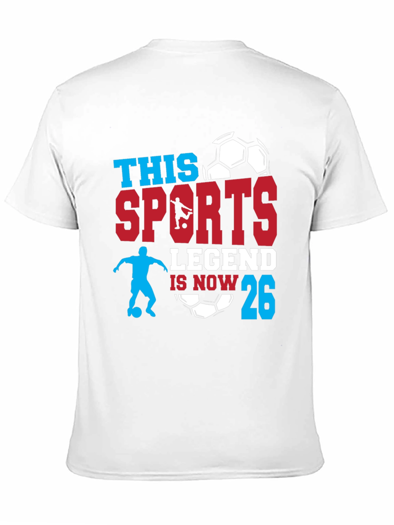 Sports Legend 26th Birthday Soccer T-Shirt