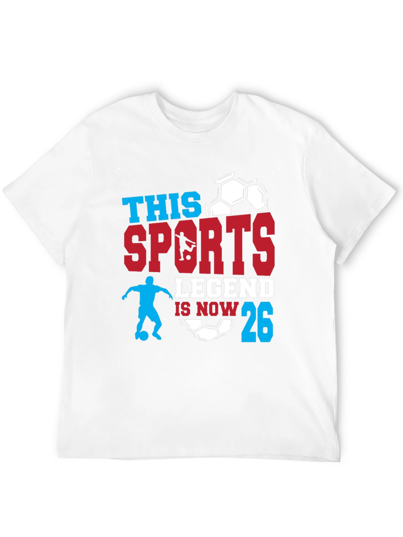 Sports Legend 26th Birthday Soccer T-Shirt