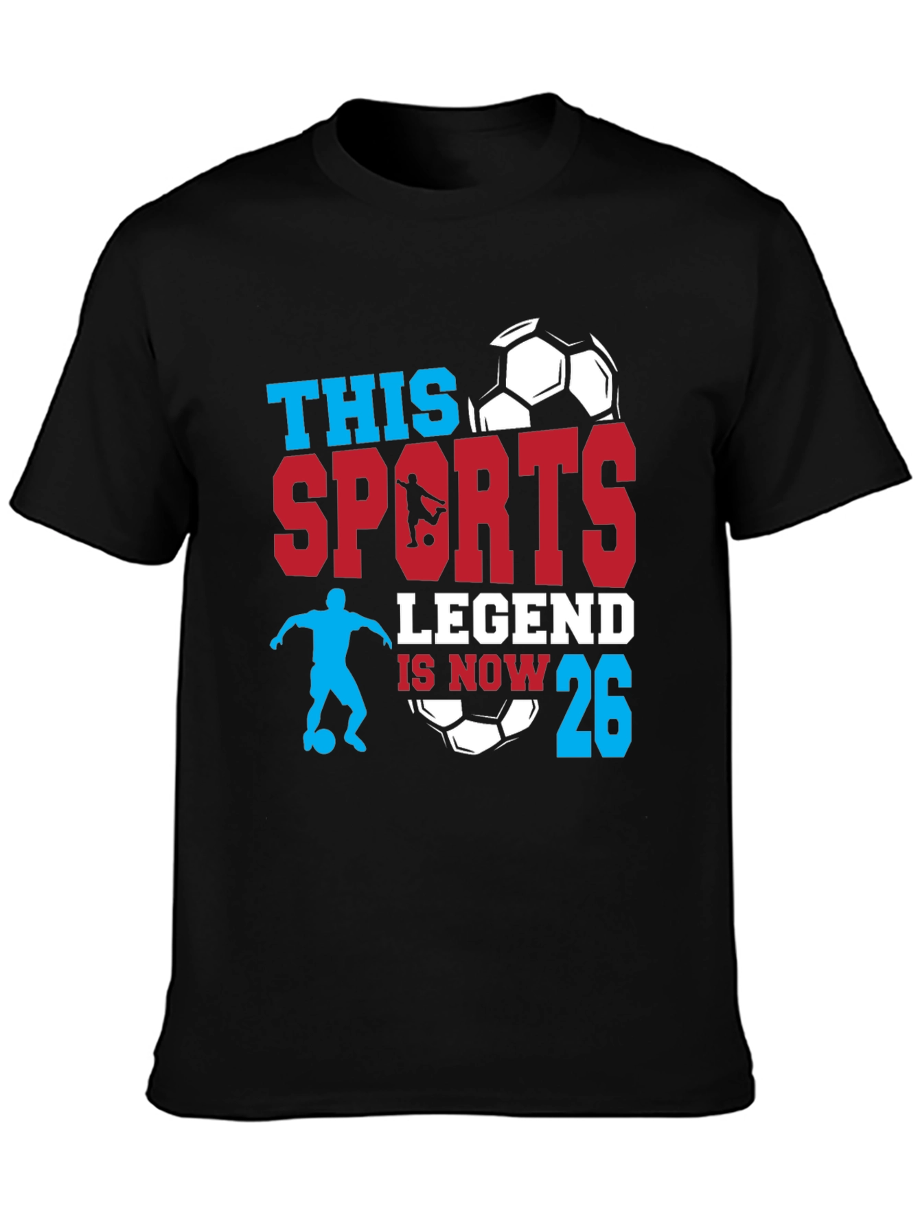 Sports Legend 26th Birthday Soccer T-Shirt