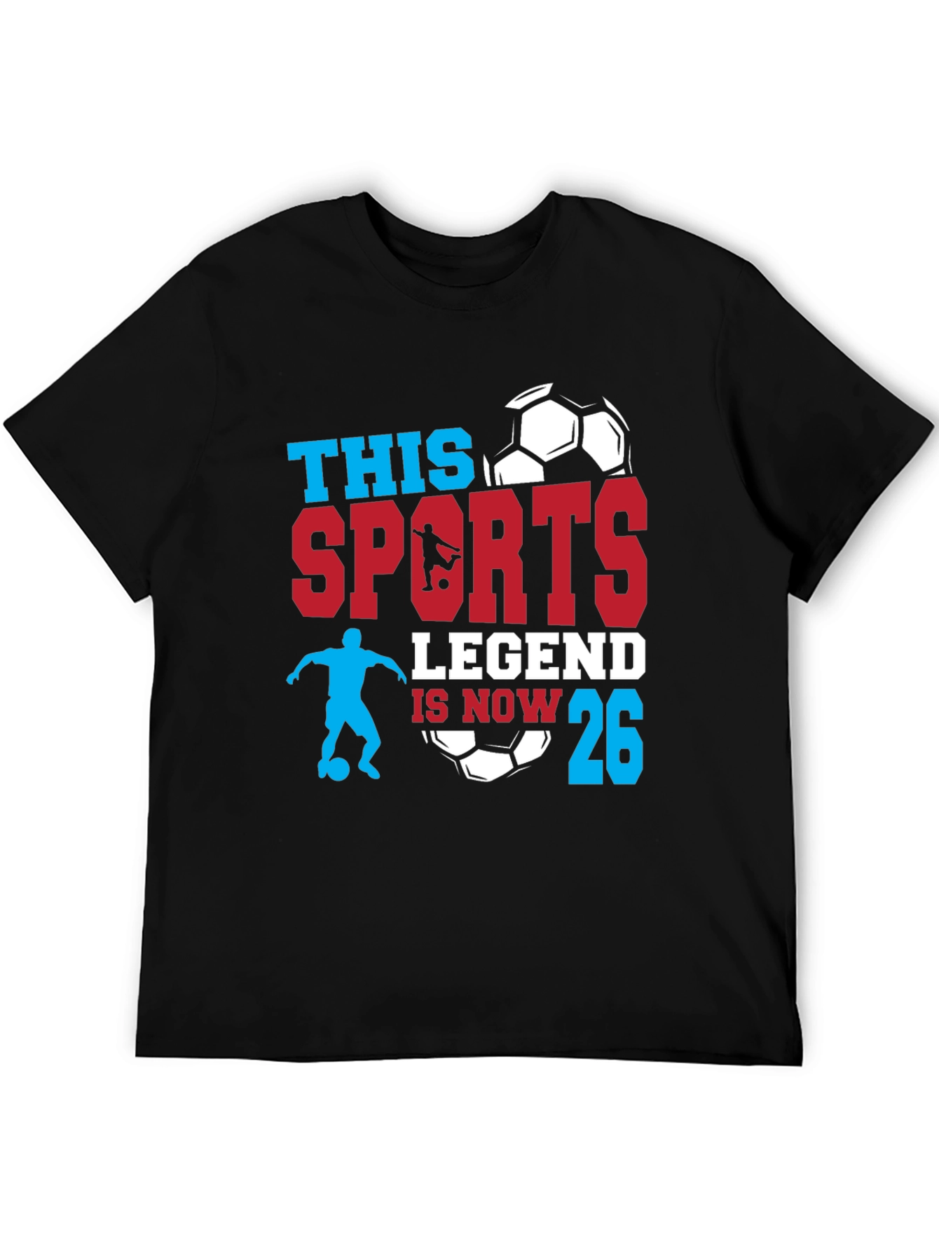 Sports Legend 26th Birthday Soccer T-Shirt
