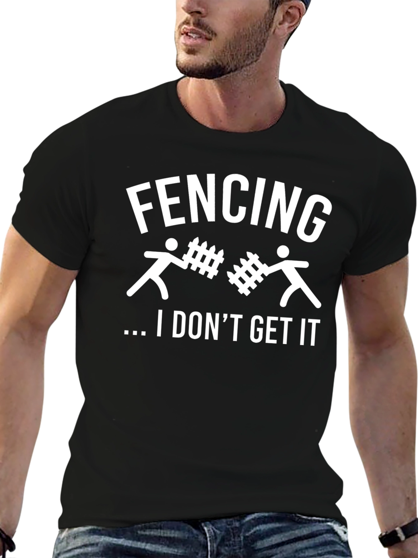 Fencing I Dont Get It Graphic T-Shirt