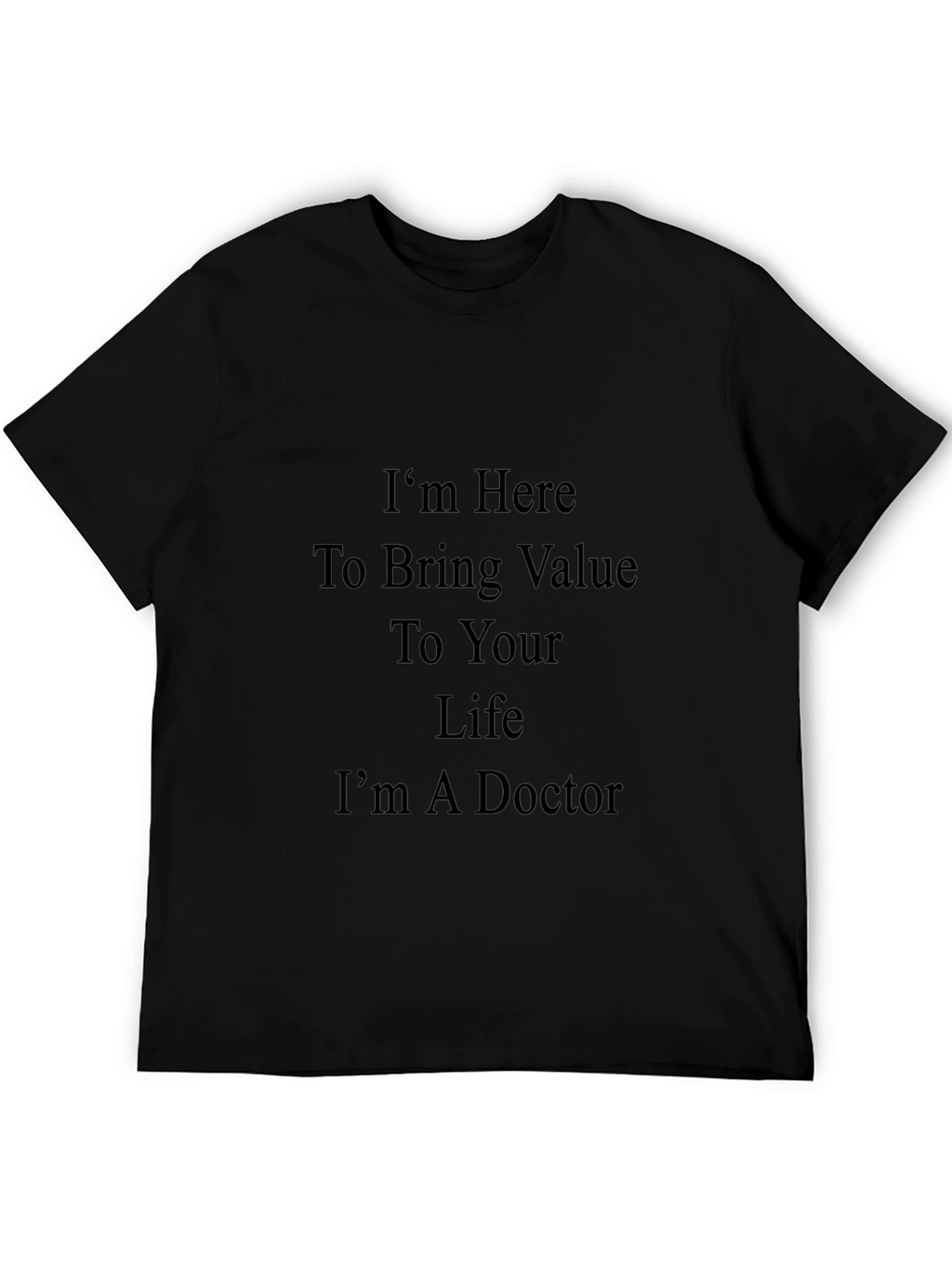 Doctor Value Black T-Shirt