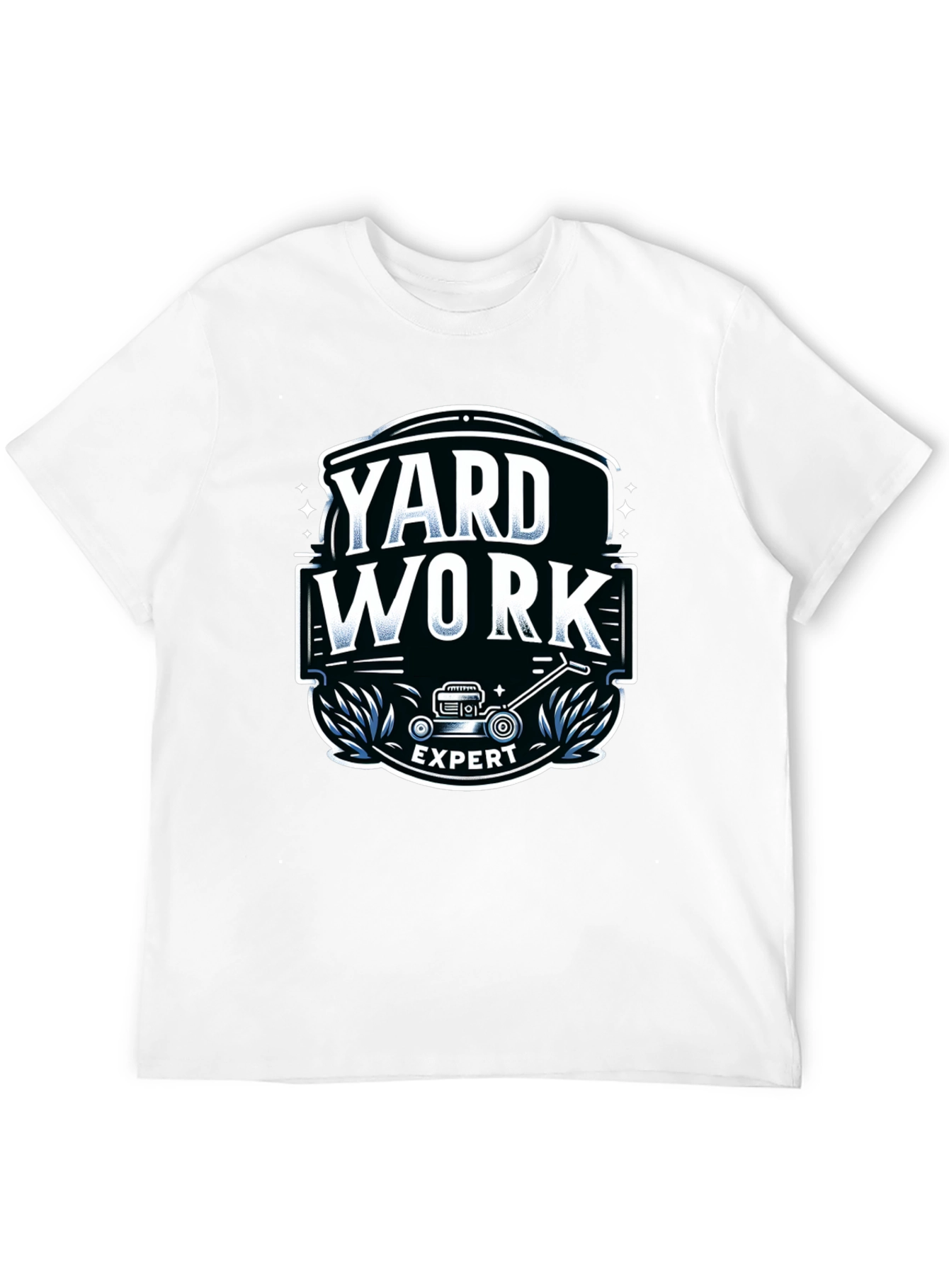 Yard Work Expert Graphic T-Shirt